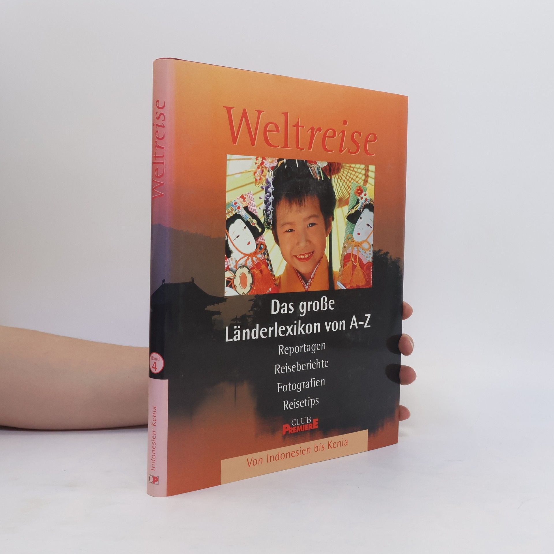 Collective Weltreise Länderlexikon 4. Von Indonesien bis Kenia