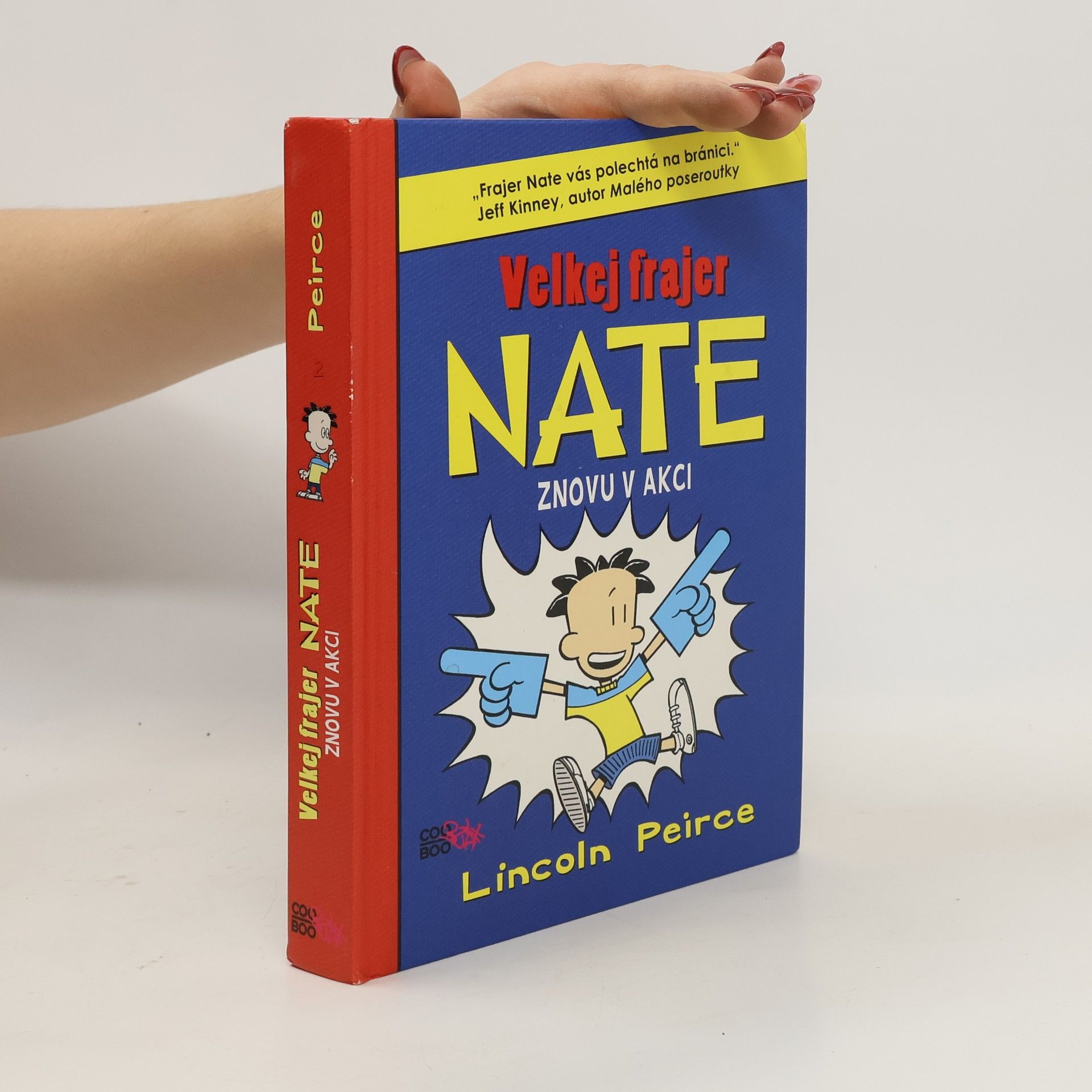 Lincoln Peirce Velkej frajer Nate znovu v akci