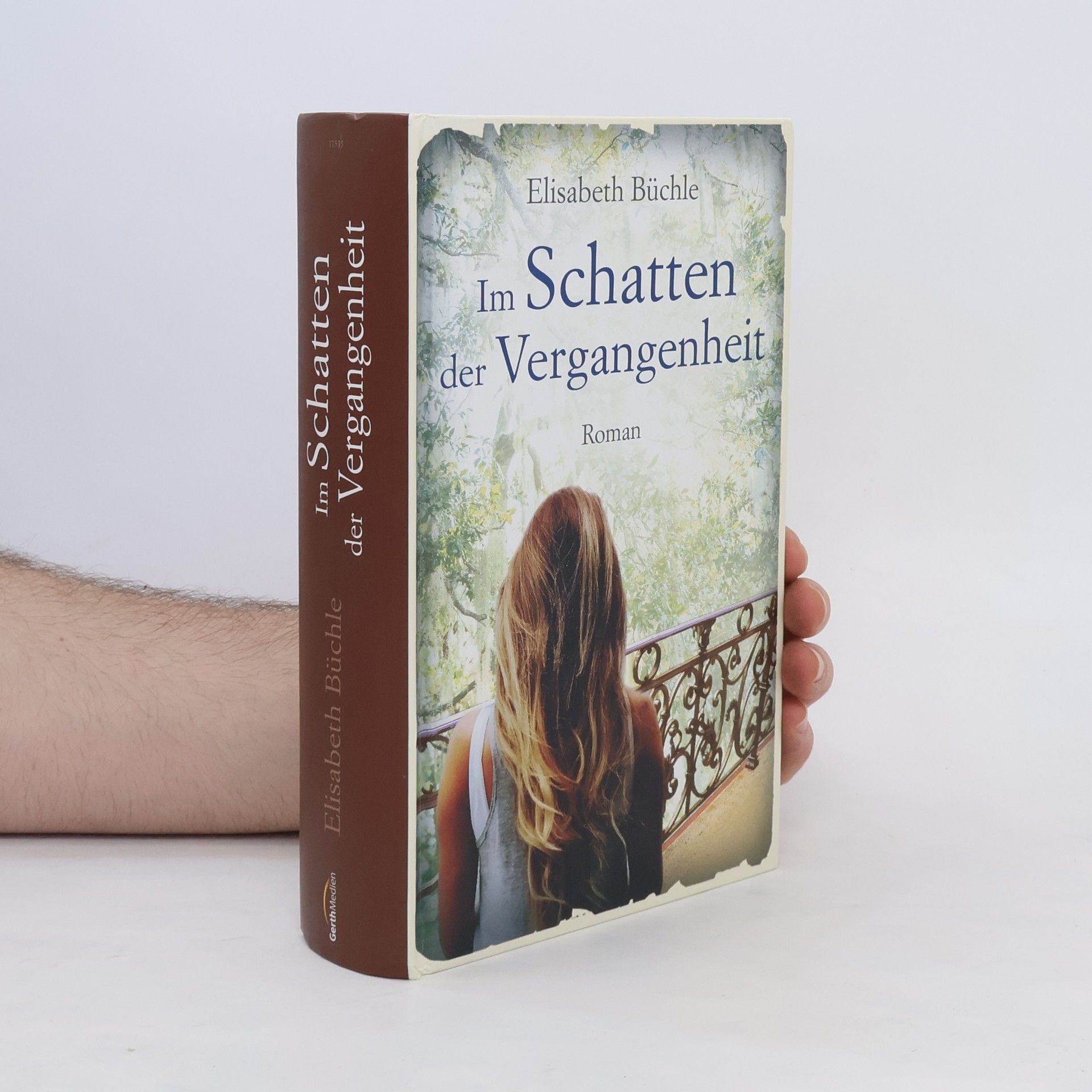 Elisabeth Büchle Im Schatten der Vergangenheit