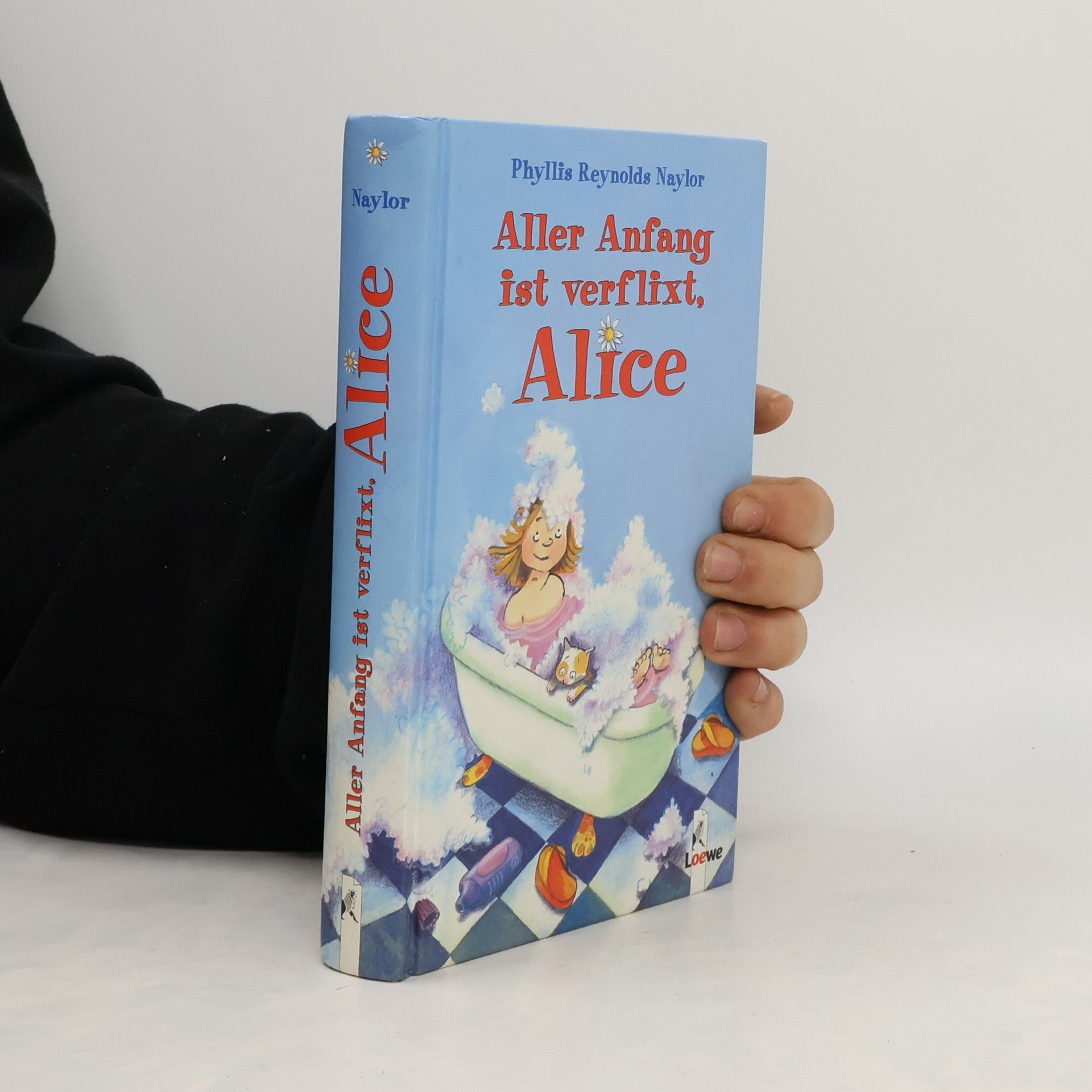 Phyllis Reynolds Naylor Aller Anfang ist verflixt, Alice