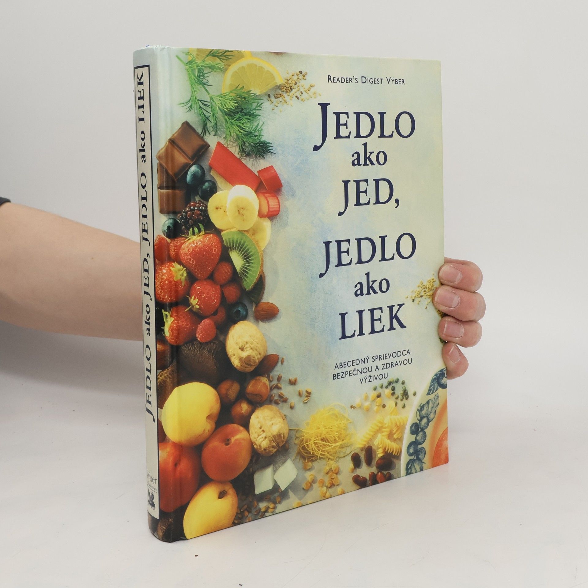 Autorenkollektiv Jedlo ako jed, jedlo ako liek
