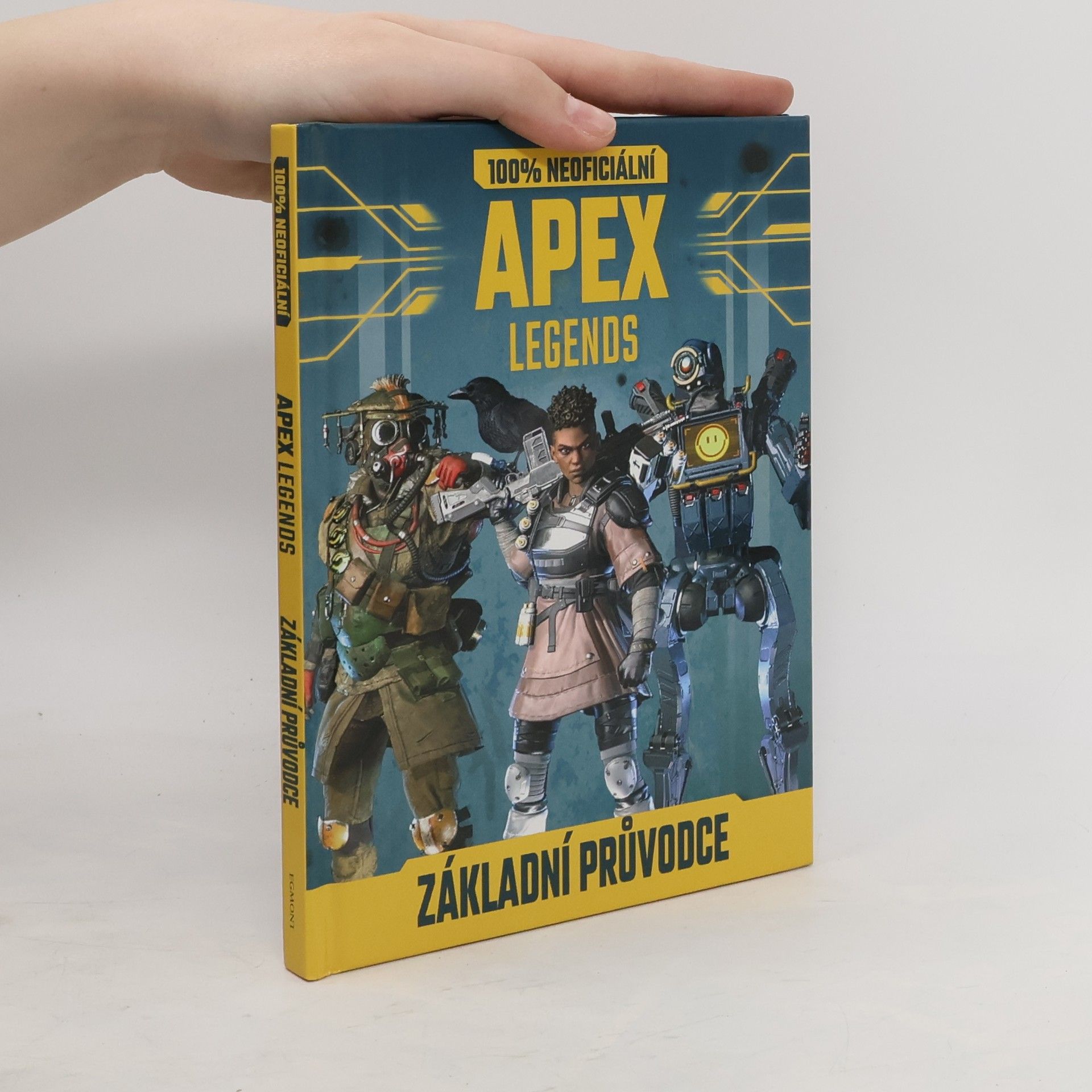 Daniel Lipscombe 100% neoficiální Apex Legends : základní průvodce