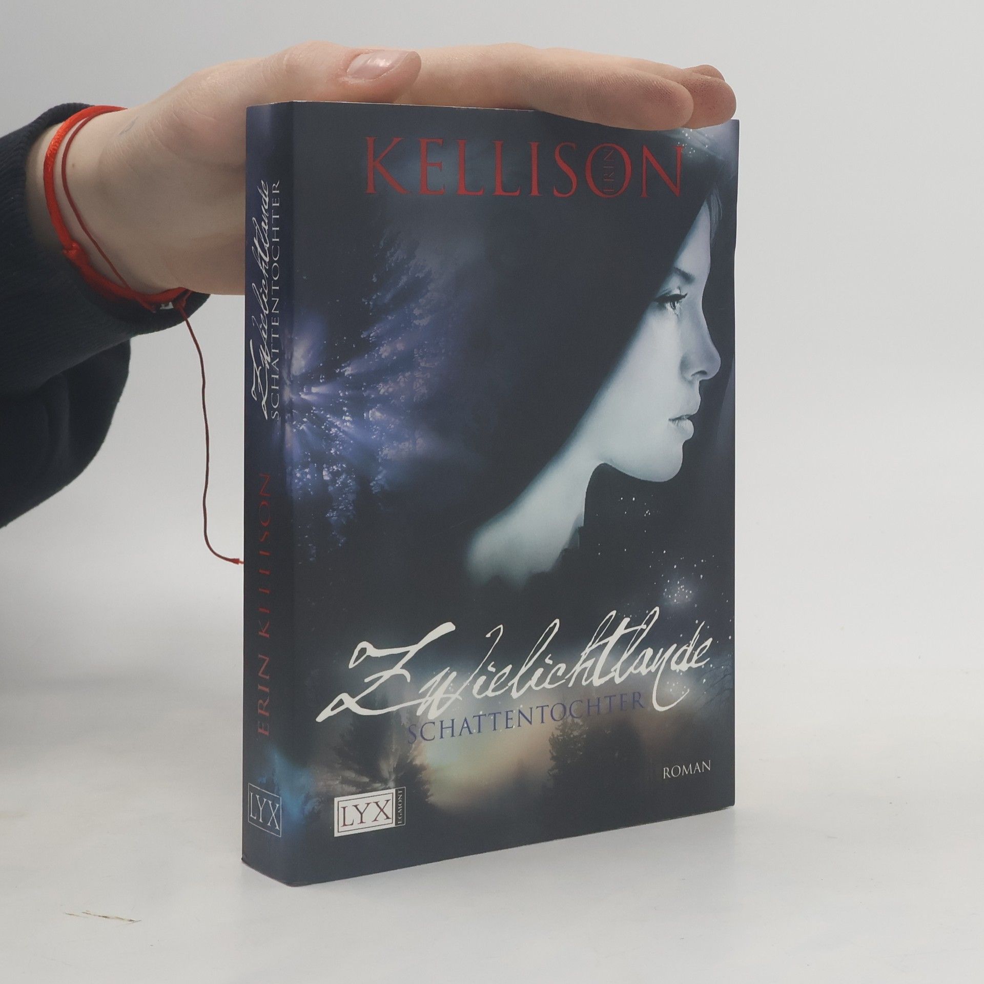 Erin Kellison Zwielichtlande - Schattentochter. Schattentochter
