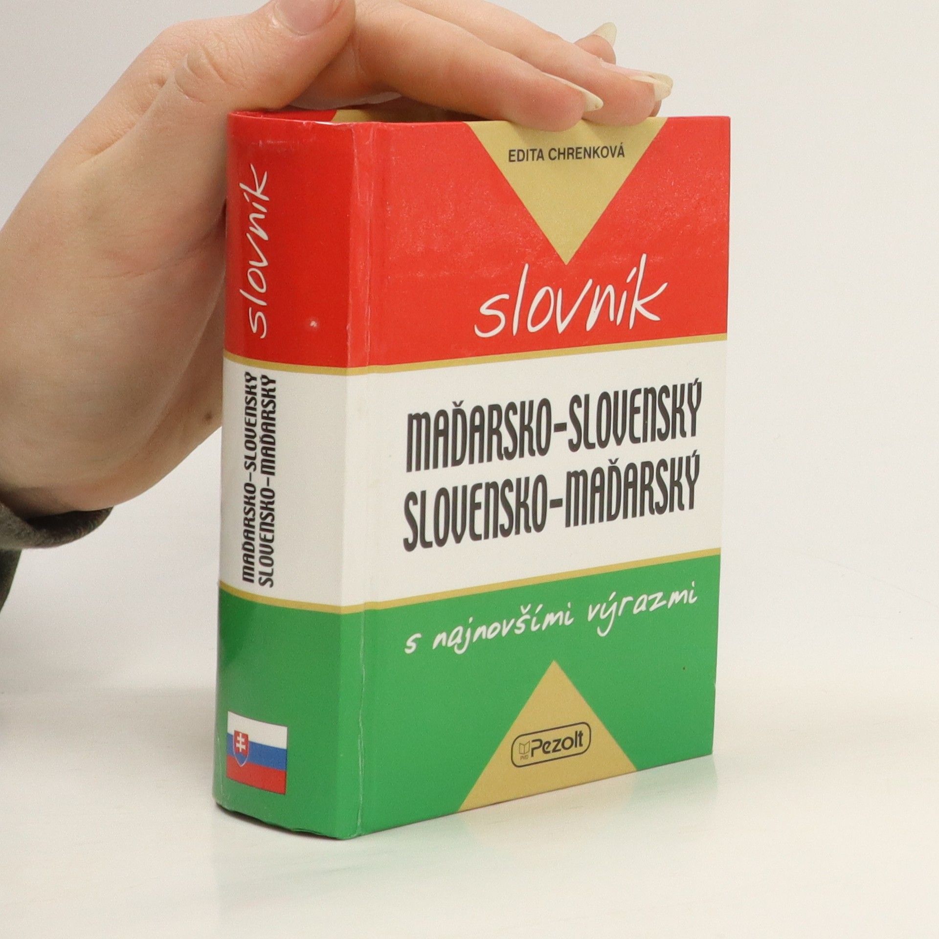 Edita Chrenková Maďarsko-slovenský a slovensko-maďarský slovník s najnovšími výrazmi
