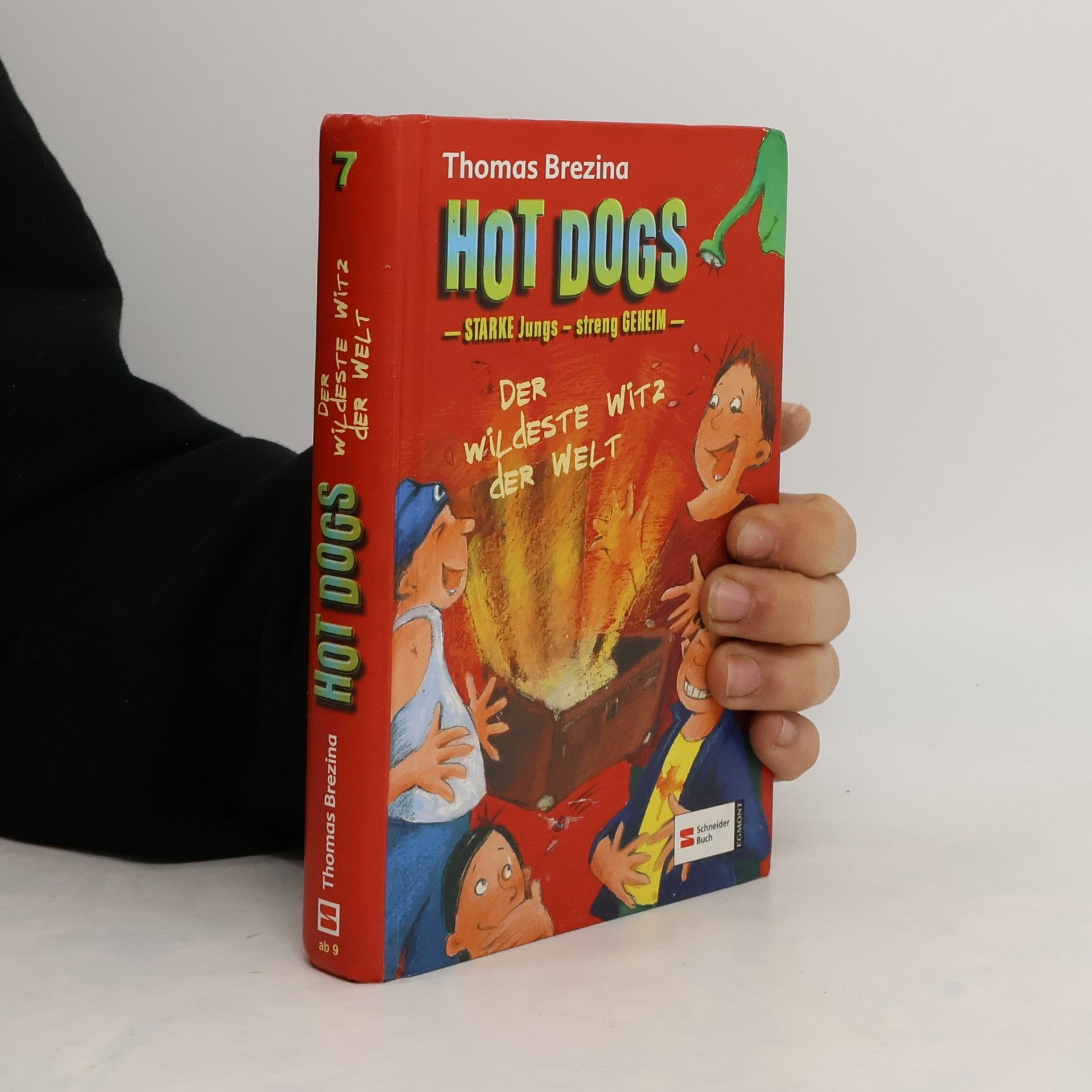 Thomas Brezina Hot Dogs 7. Der wildeste Witz der Welt