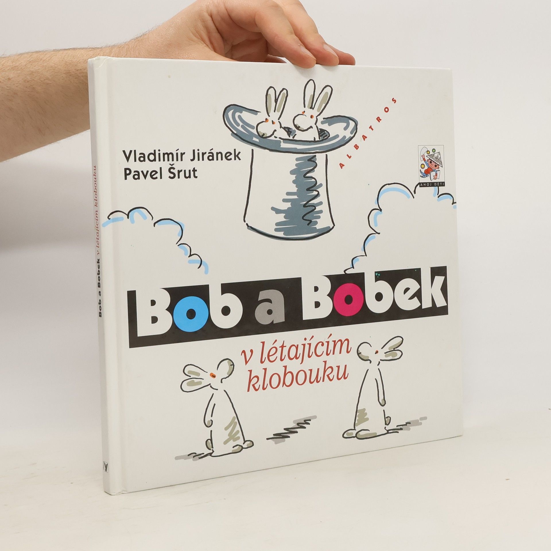 Pavel Šrut Bob a Bobek v létajícím klobouku