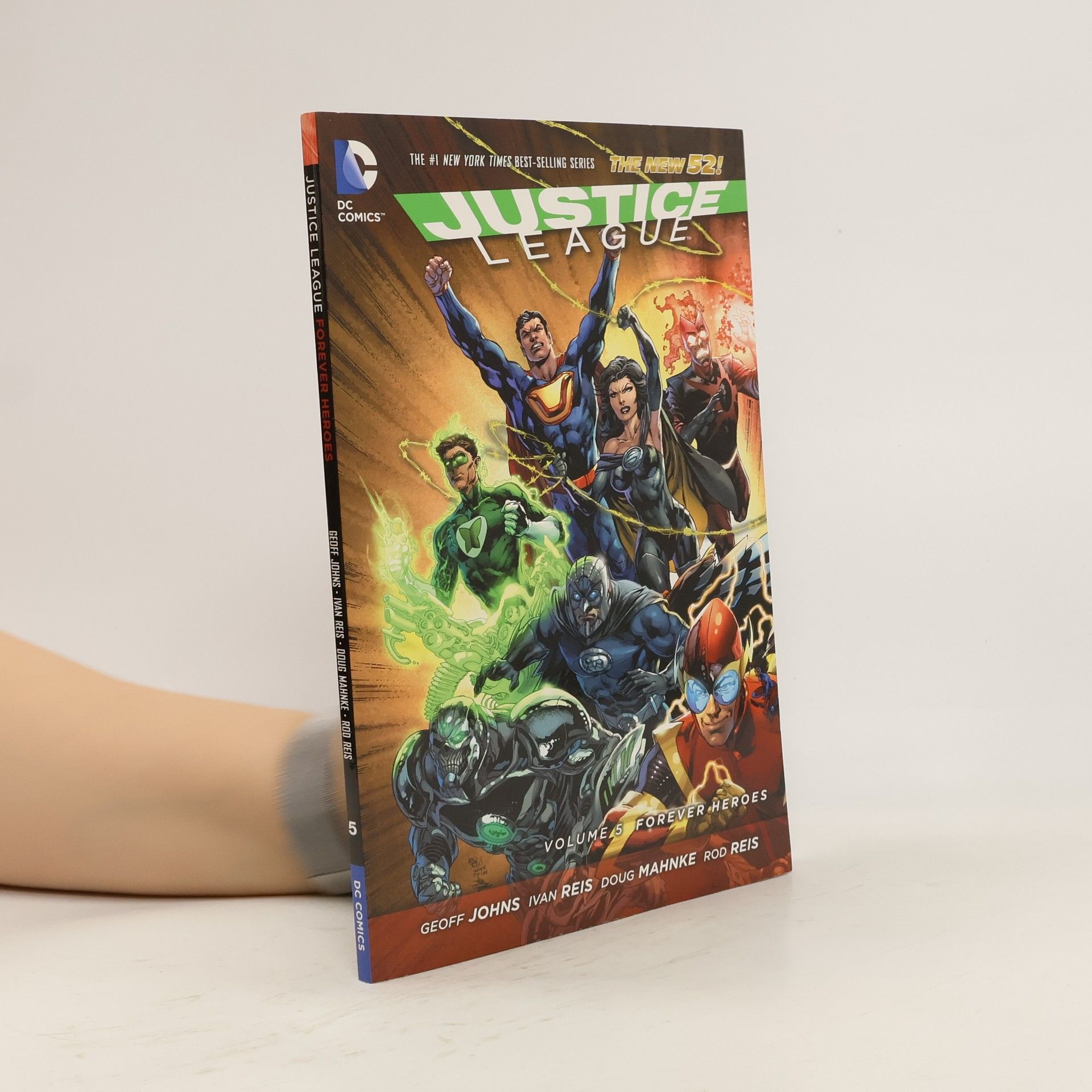 Geoff Johns Justice League Vol. 5 Forever Heroes (The New 52)