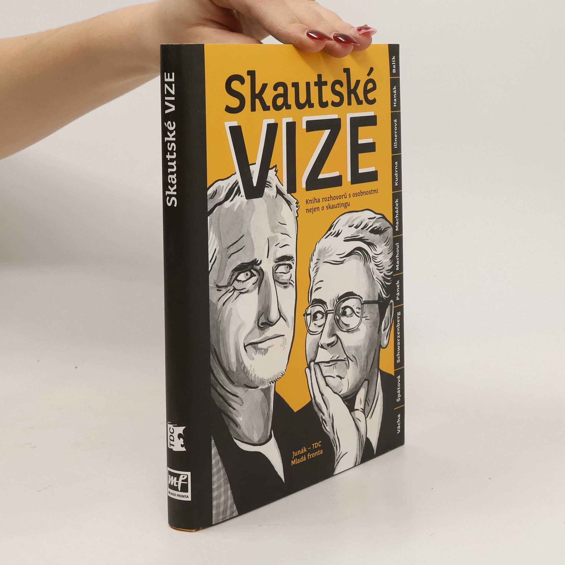 Miloš Říha Skautské vize : kniha rozhovorů s osobnostmi nejen o skautingu