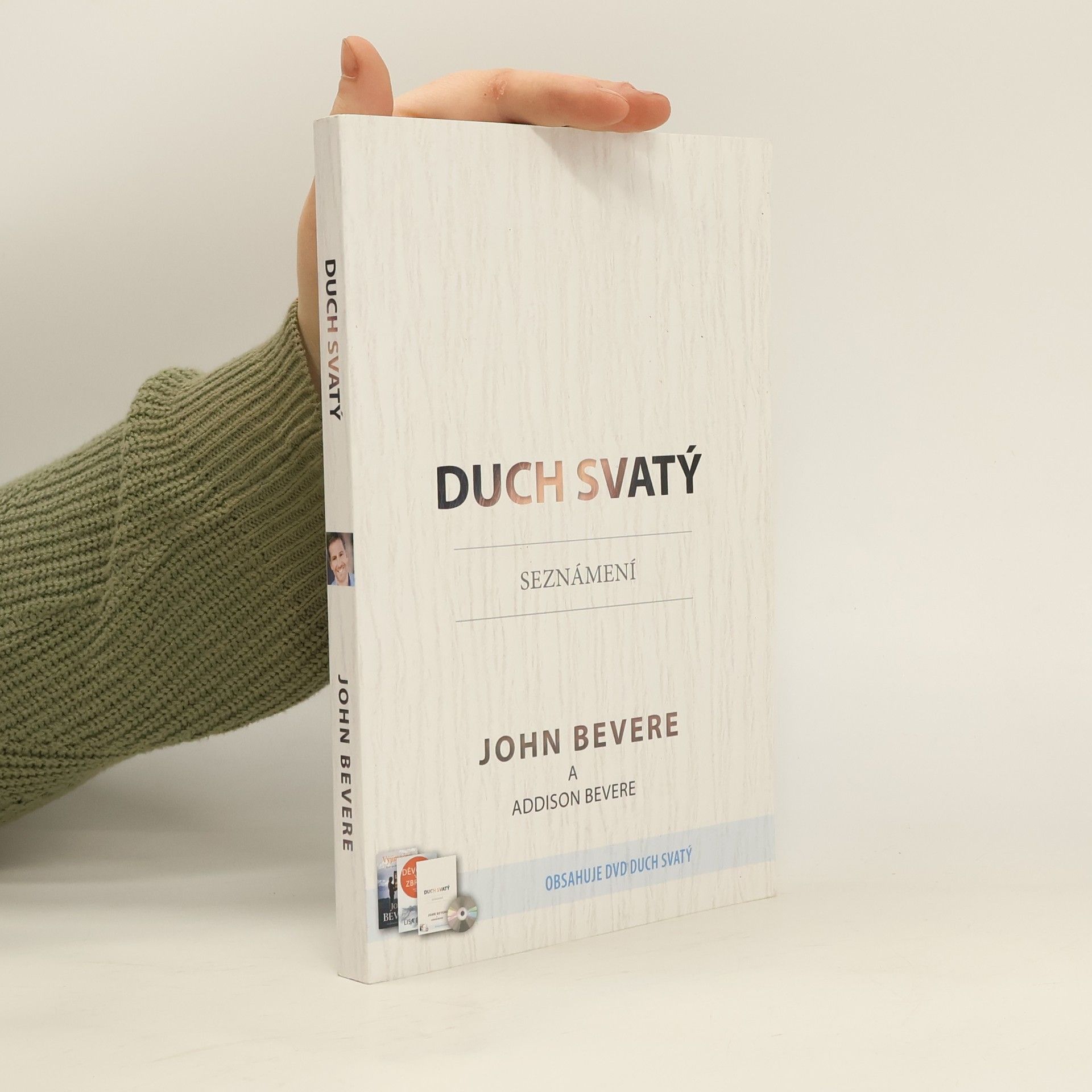 John Bevere Duch svatý - Seznámení