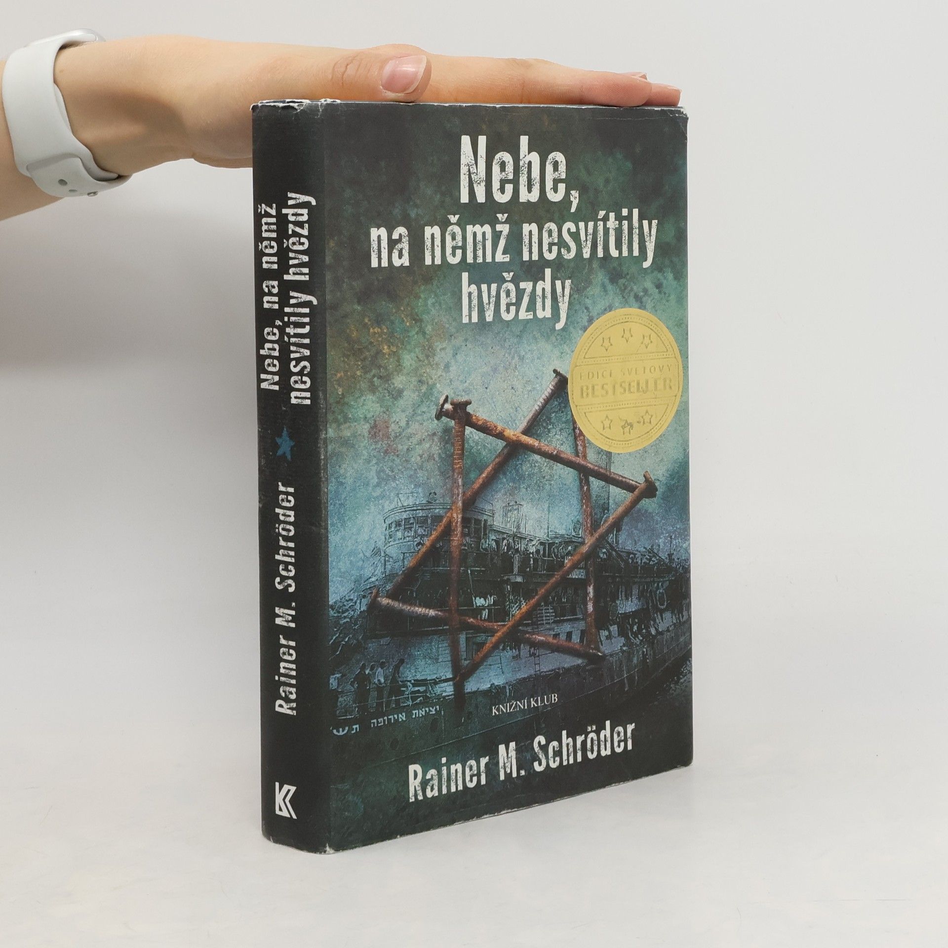Rainer M. Schröder Nebe, na němž nesvítily hvězdy