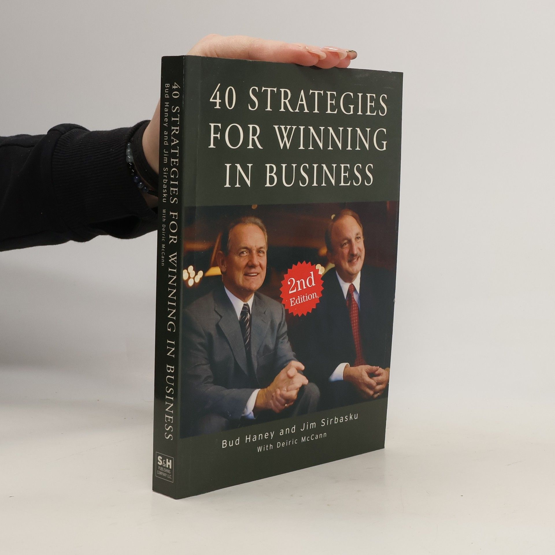 Jim Sirbasku 40 Strategies for Winning in Business