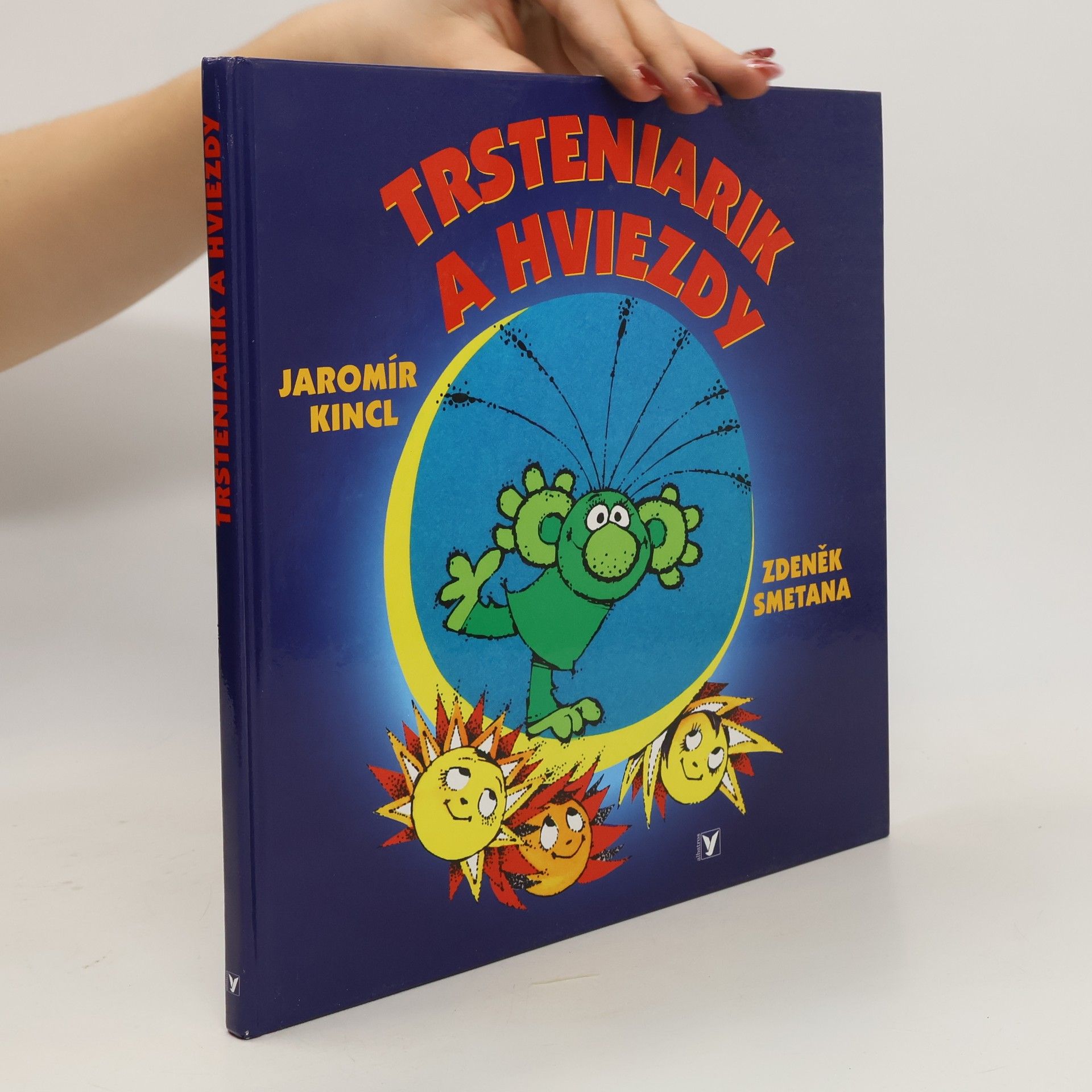 Jaromír Kincl Trsteniarik a hviezda