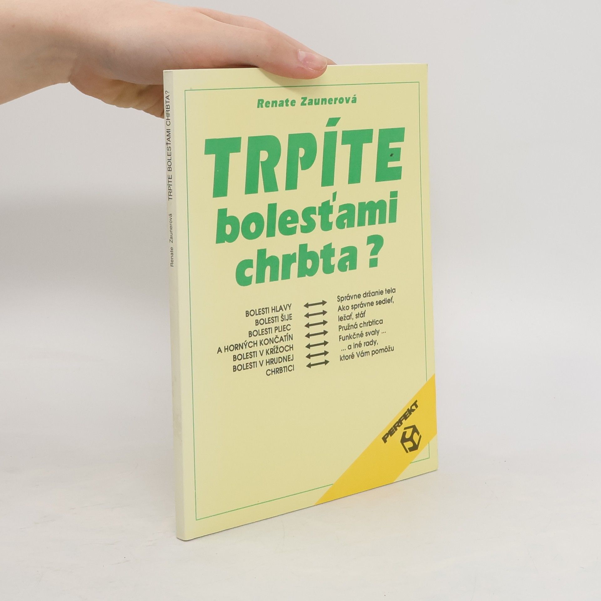 Renate Zauner Trpíte bolesťami chrbta?