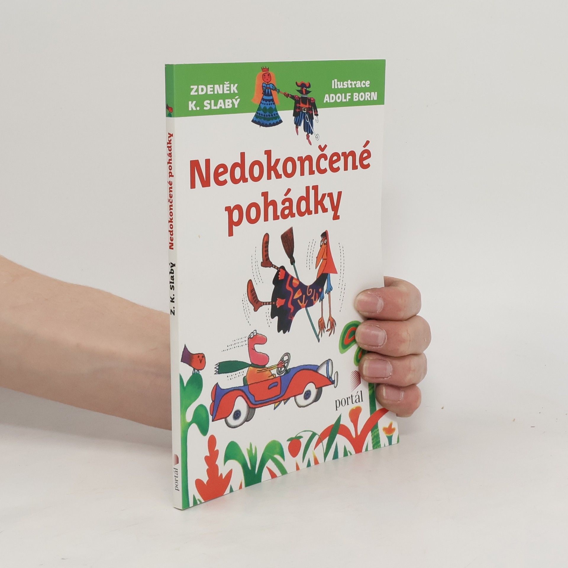 Zdeněk Karel Slabý Nedokončené pohádky