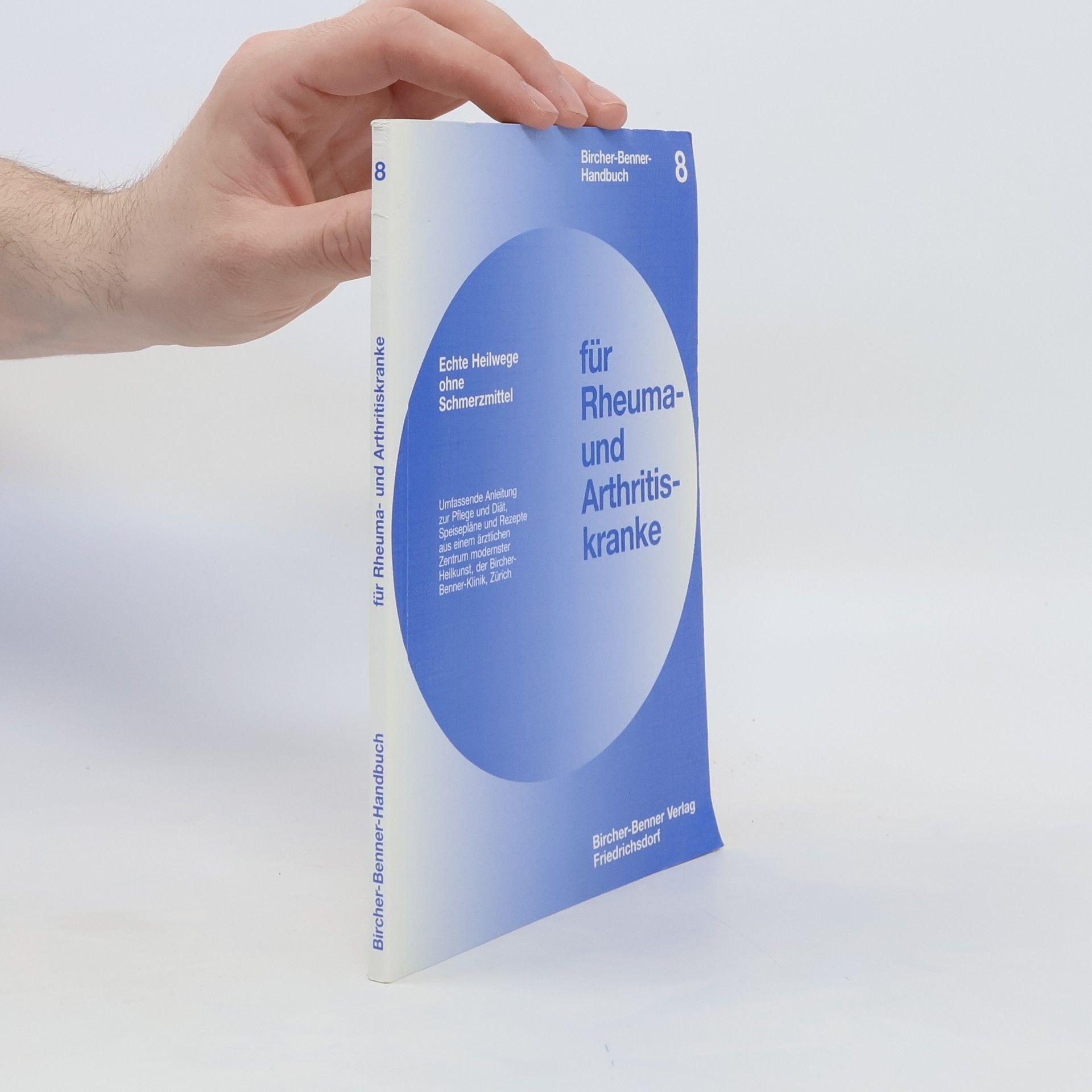 Andres A. Bircher Handbuch für Rheuma- und Arthritiskranke 8