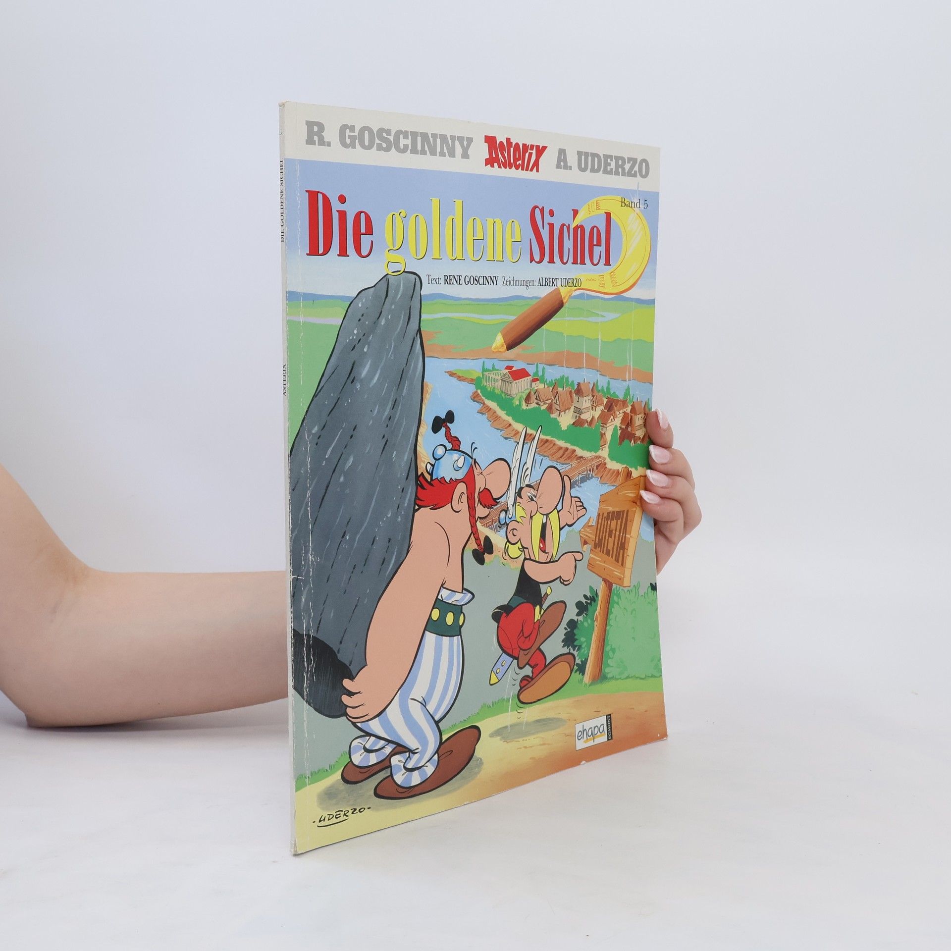 René Goscinny Asterix und die goldene Sichel. Band 5