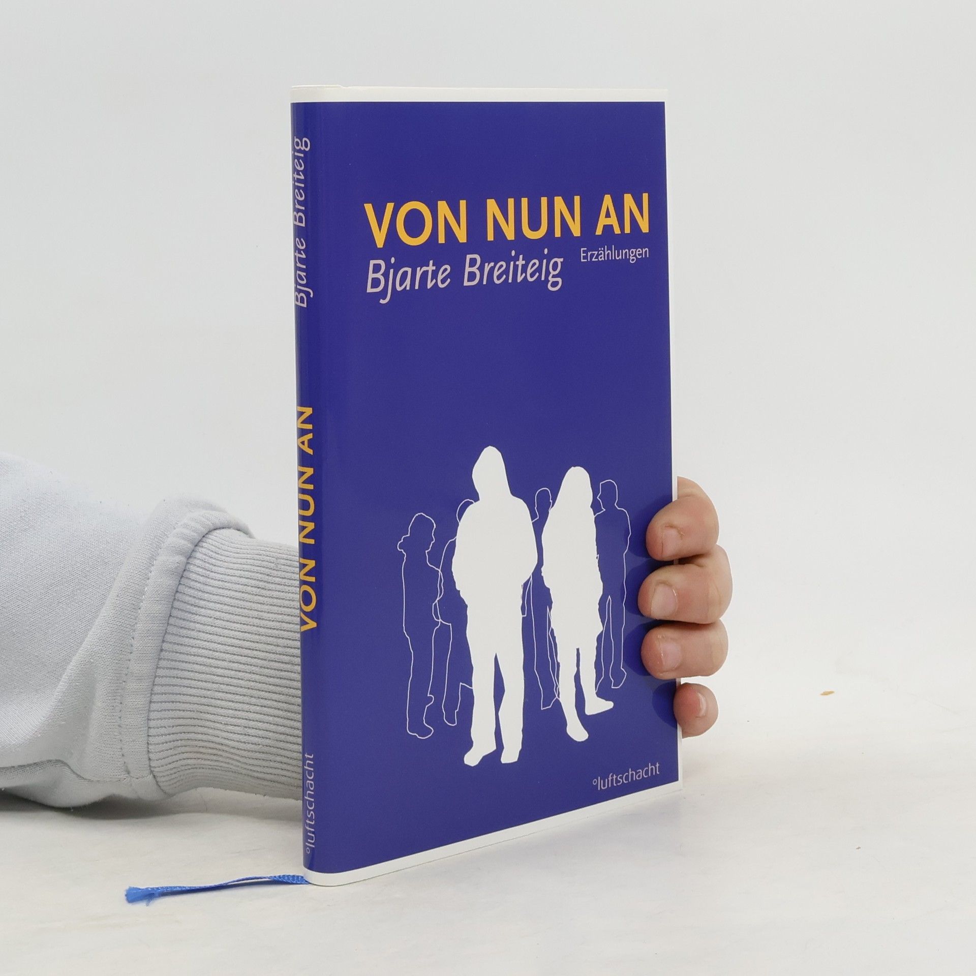 Bjarte Breiteig Von nun an. Erzählungen