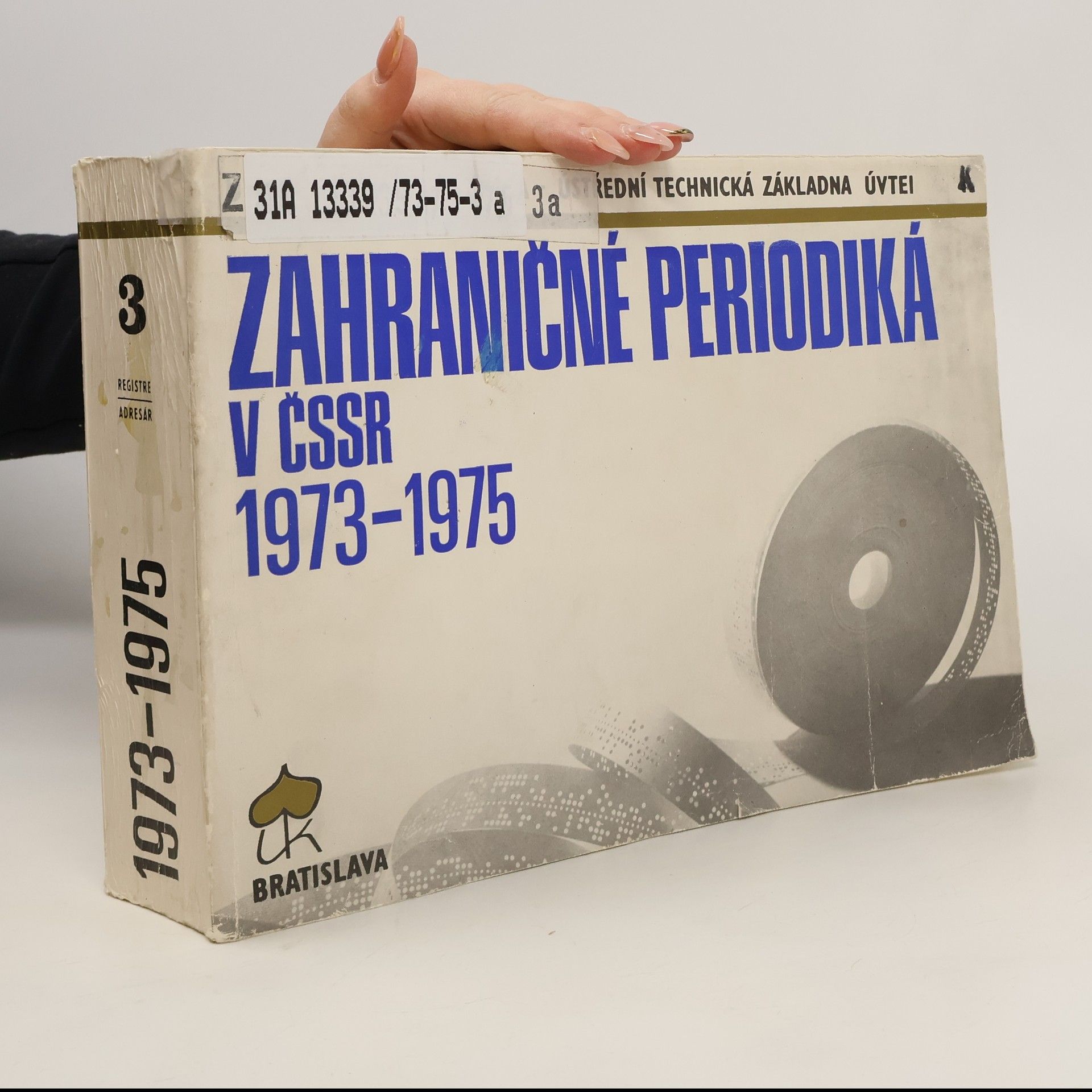 Kolektív autorov Zahraničné periodiká v ČSSR 1973-1975