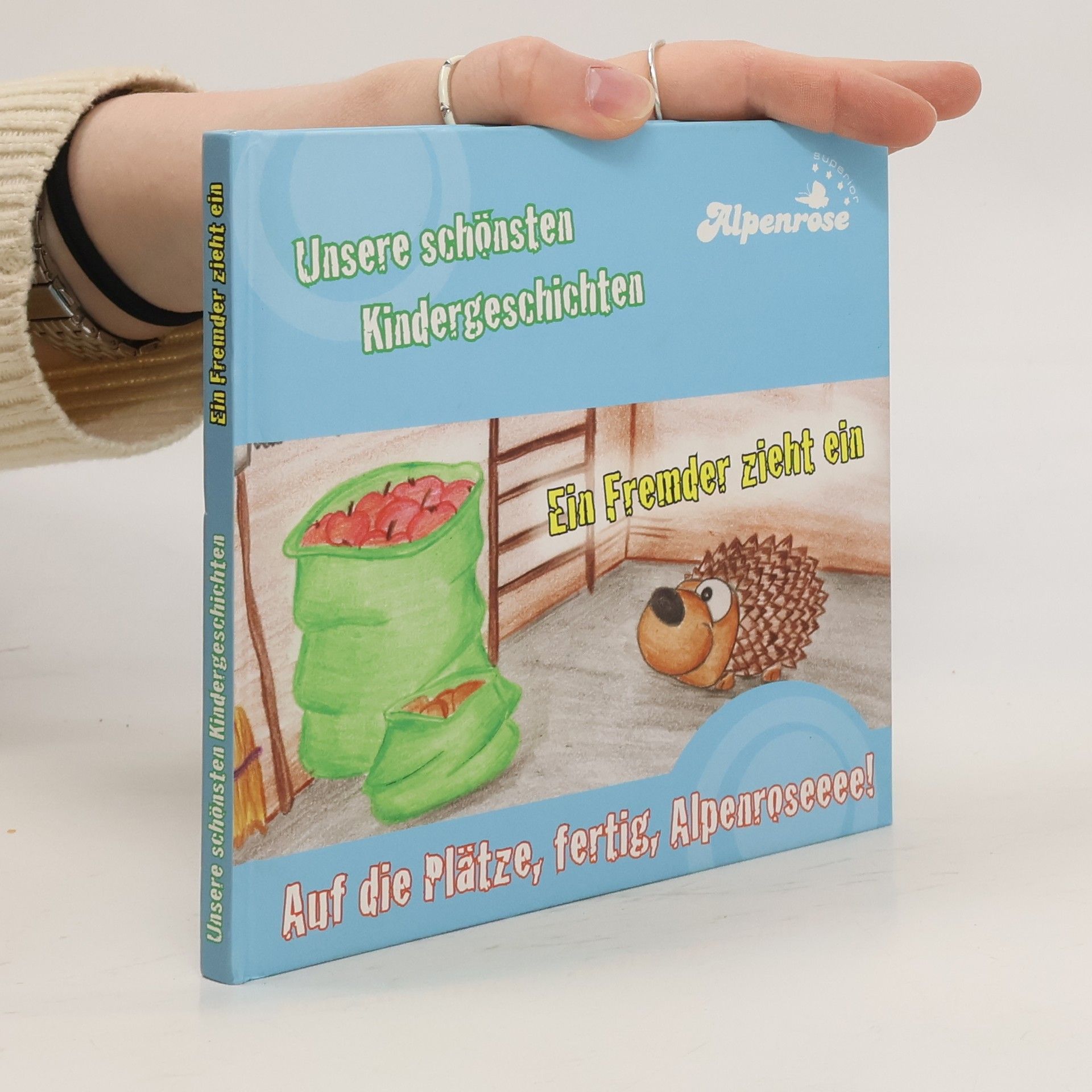 kolektiv Unsere schönsten Kindergeschichten. Ein Fremder zieht ein