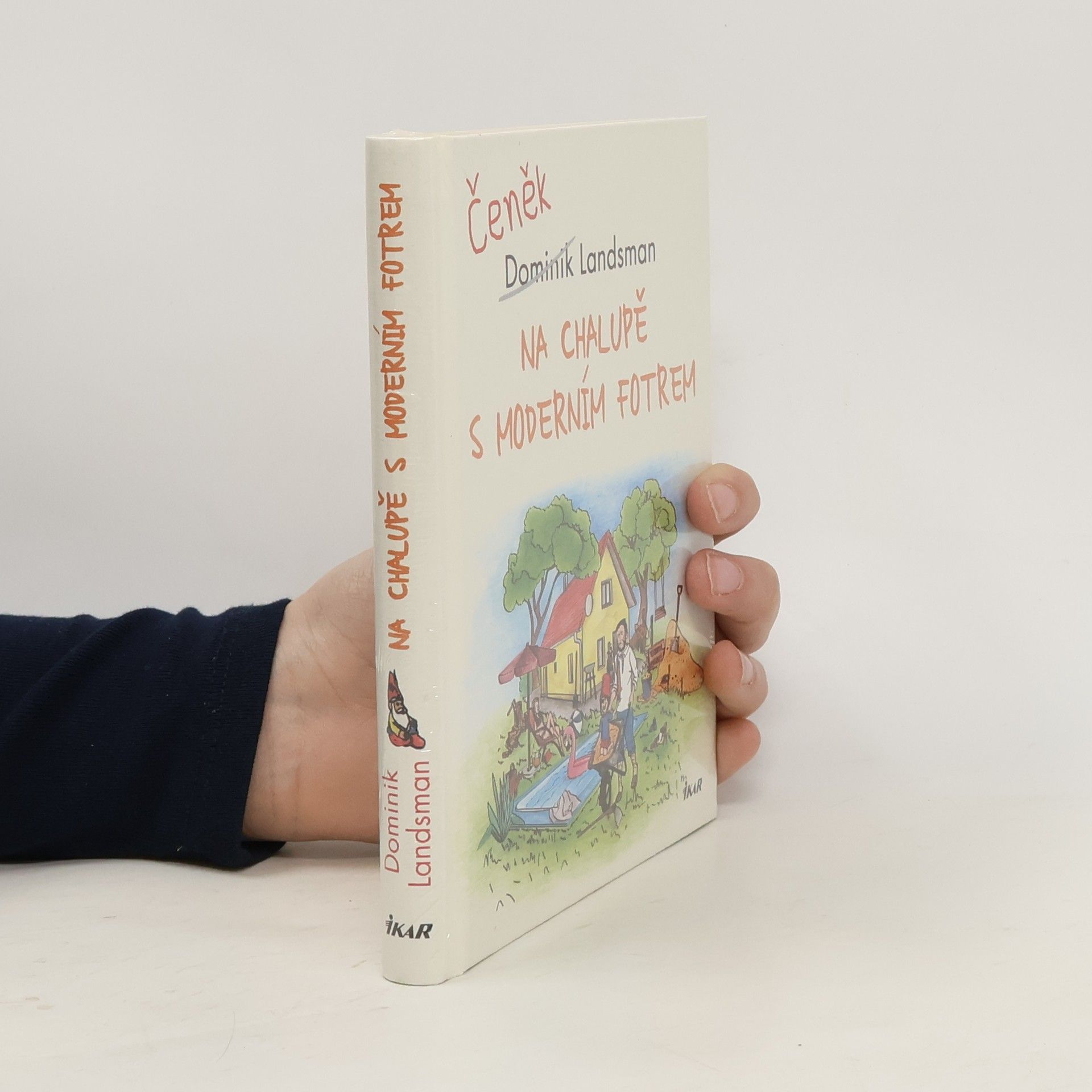 Dominik Landsman Na chalupě s moderním fotrem