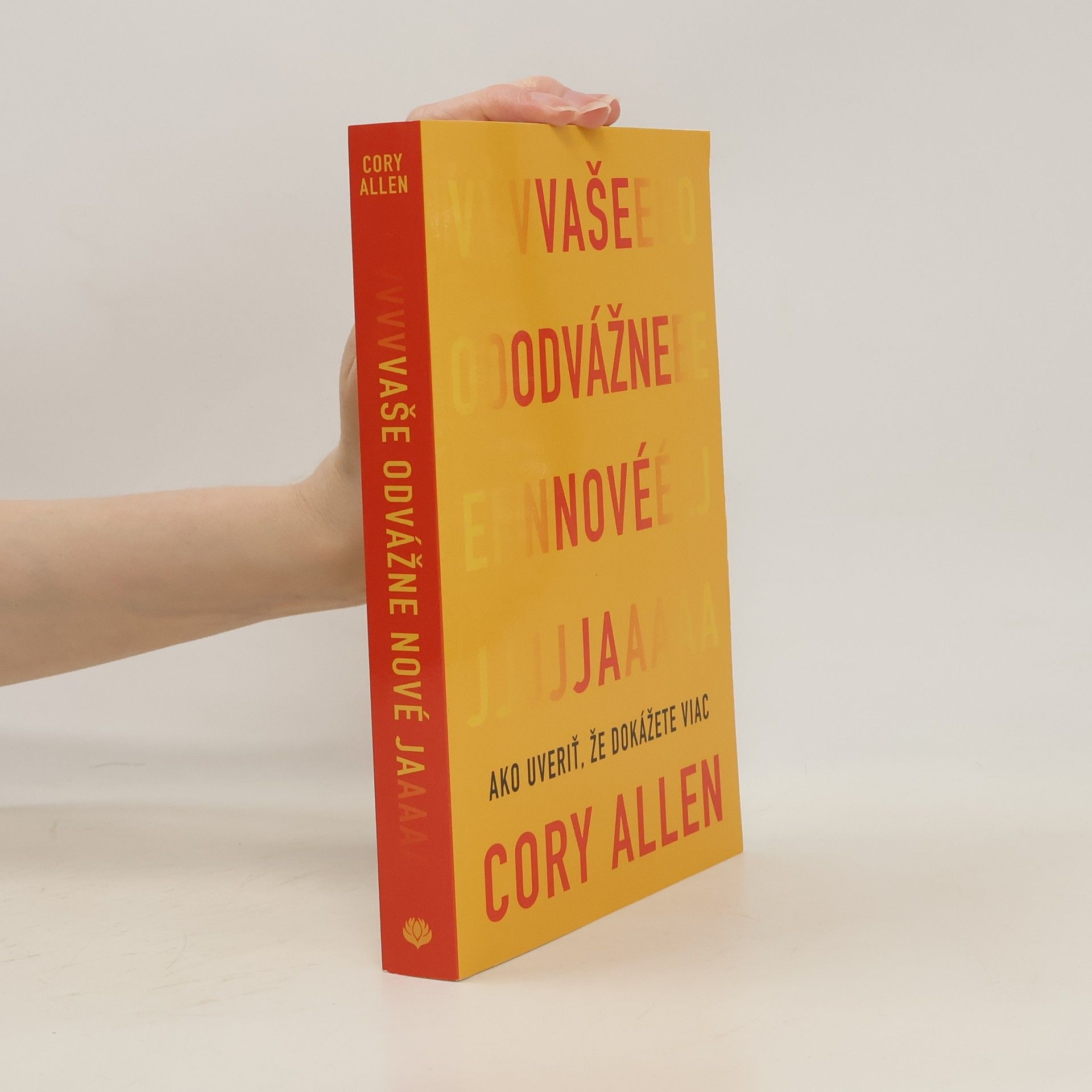 Cory Allen Vaše odvážne nové Ja