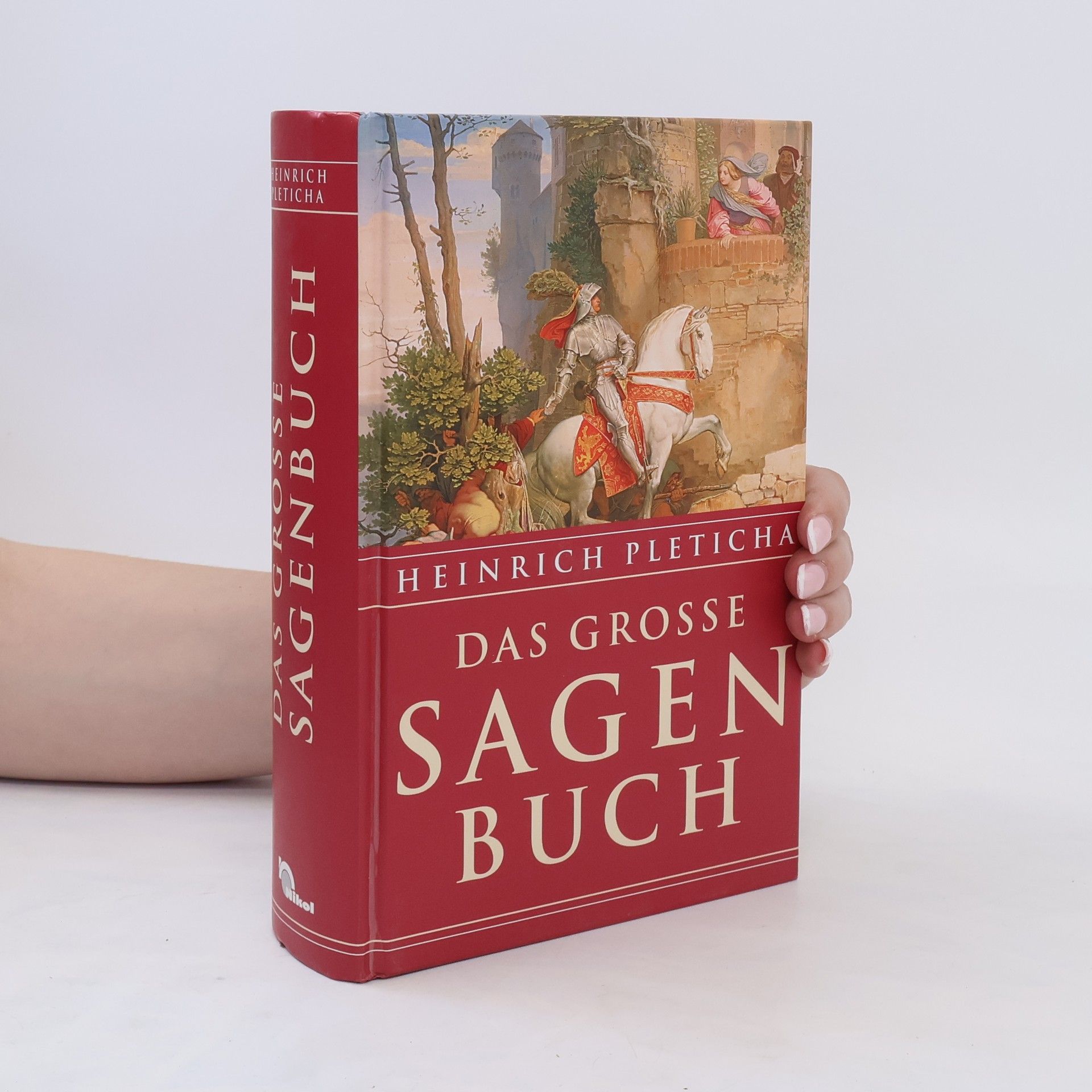 Heinrich Pleticha Das grosse Sagenbuch