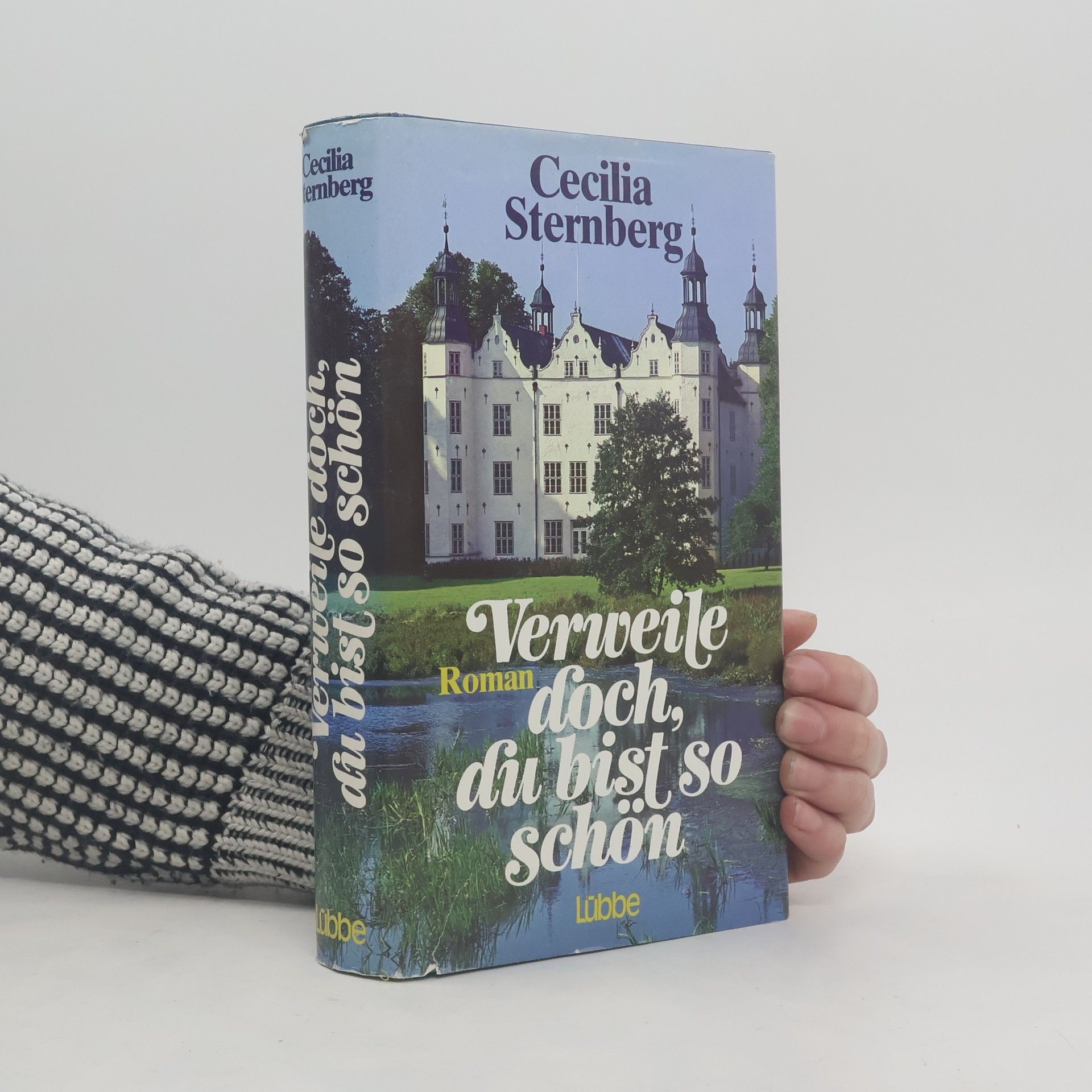 Cecilia Sternberg Verweile doch, du bist so schön