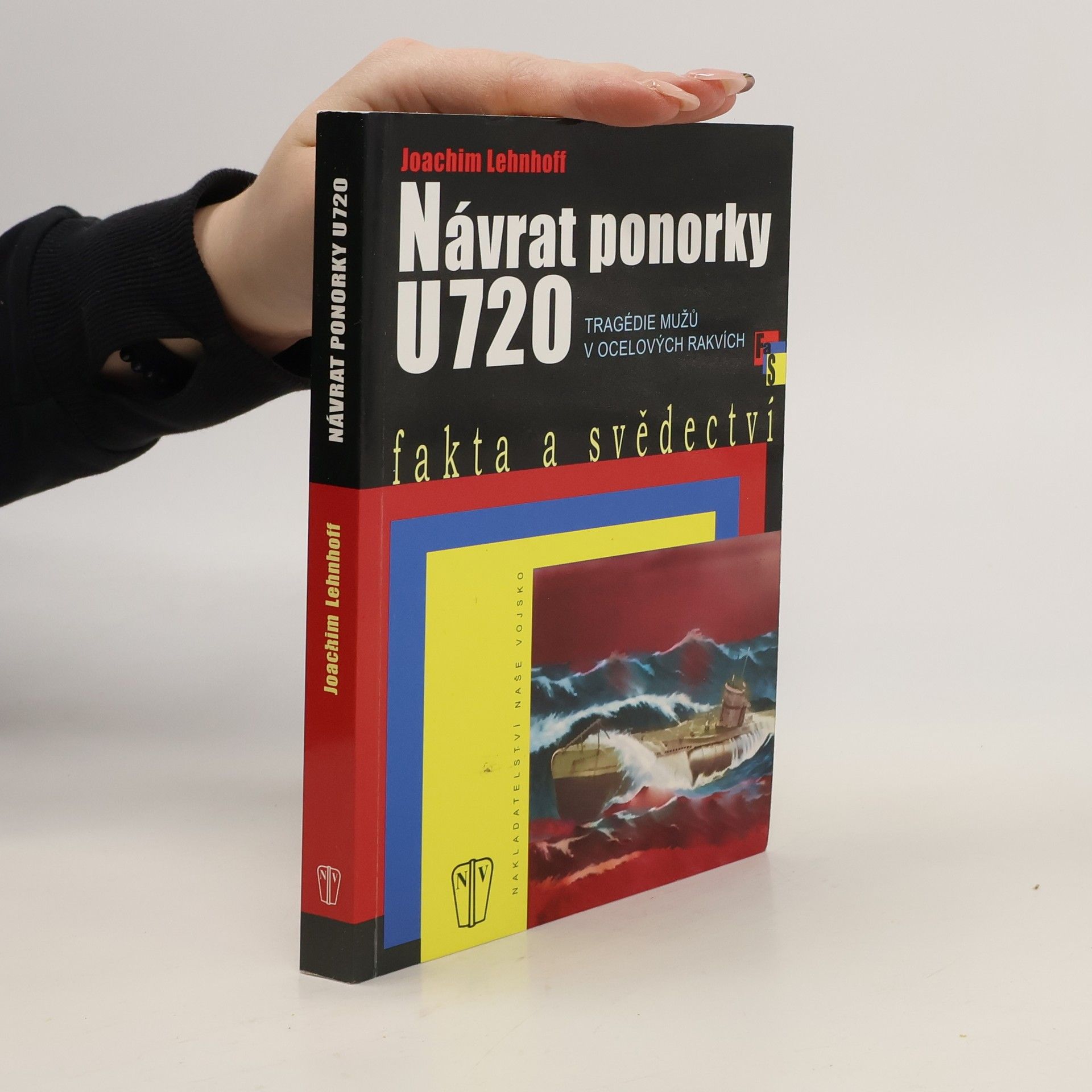 Jochen Cordes Návrat ponorky. Tragédie mužů v ocelových rakvích