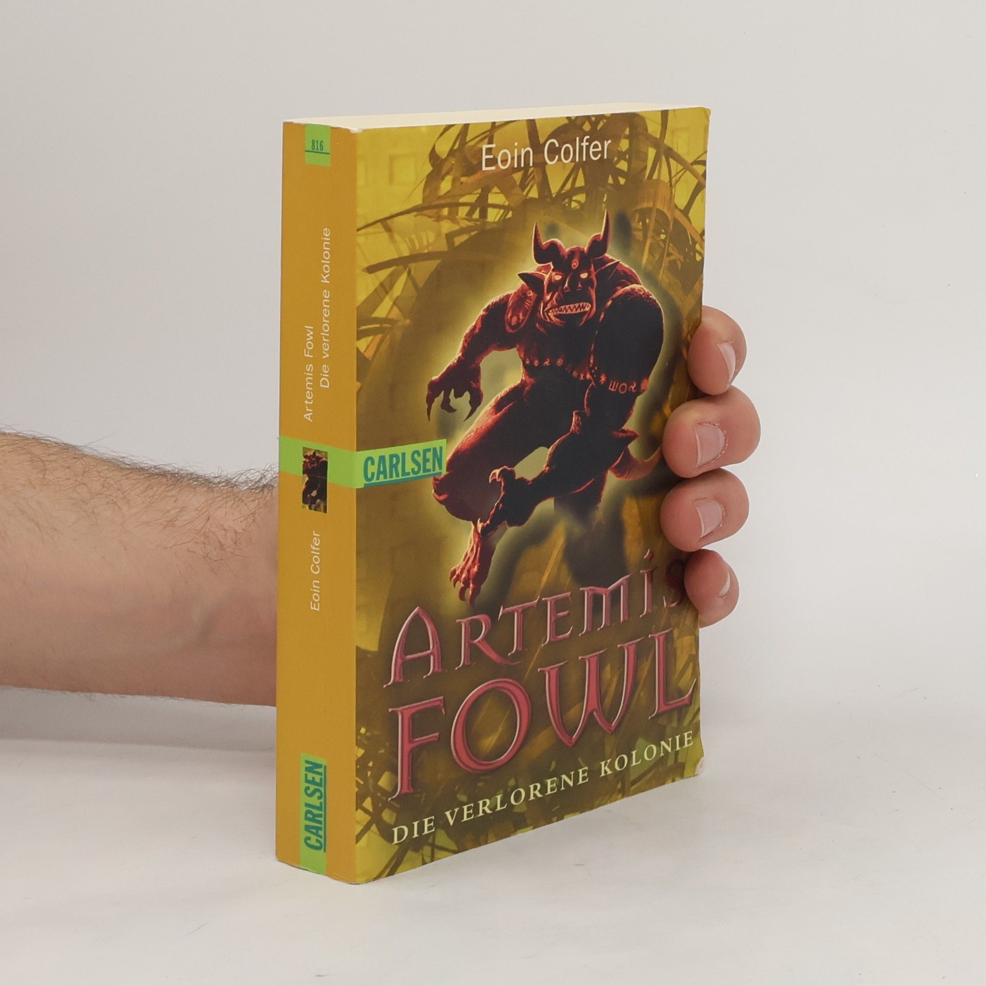 Eoin Colfer Artemis Fowl. Die verlorene Kolonie
