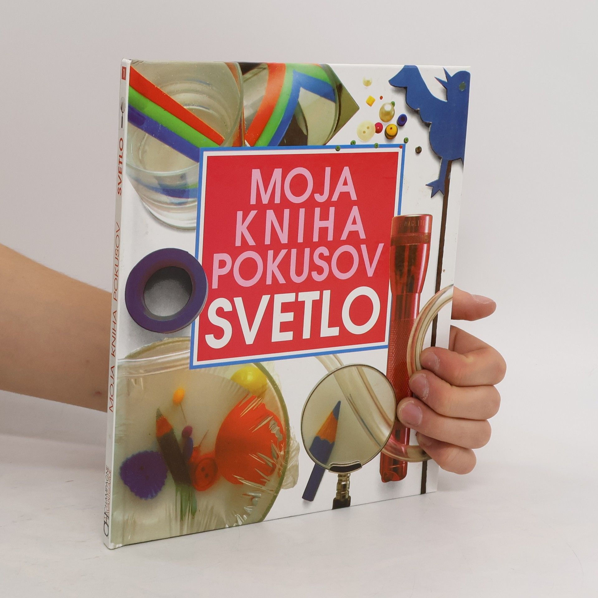 Neil Ardley Moja kniha pokusov. Svetlo
