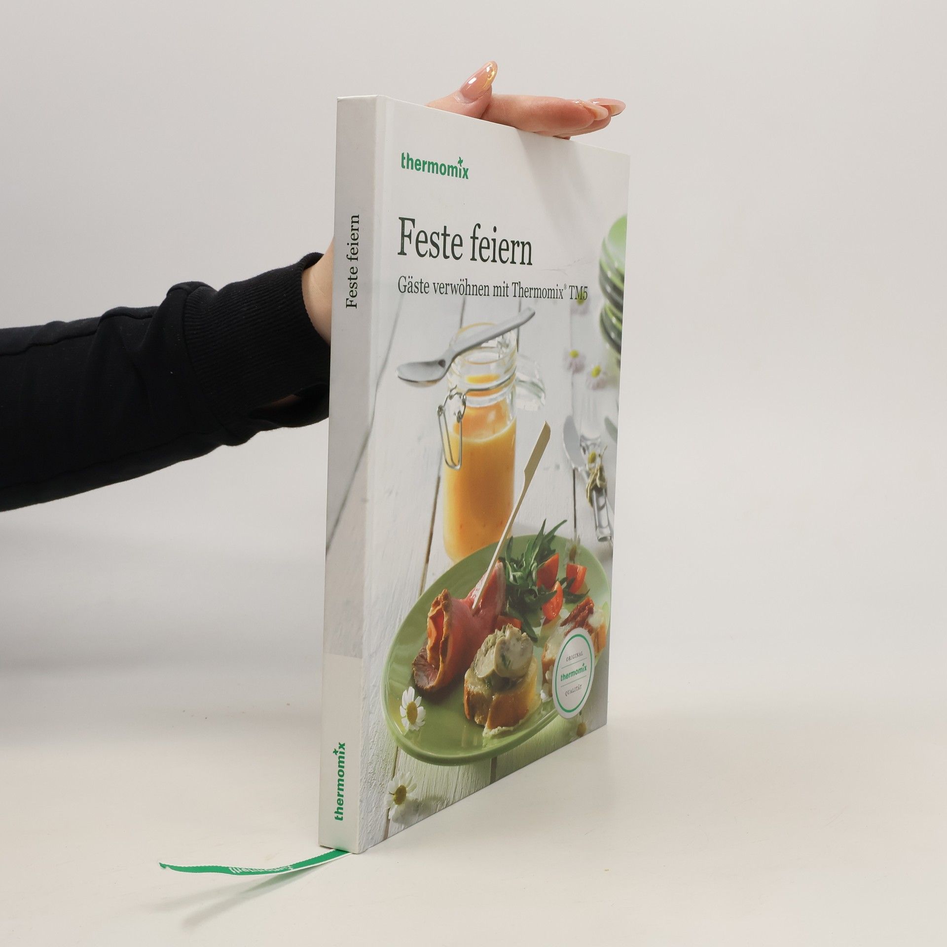 Autorenkollektiv Feste feiern. Gäste verwöhnen mit Thermomix TM5
