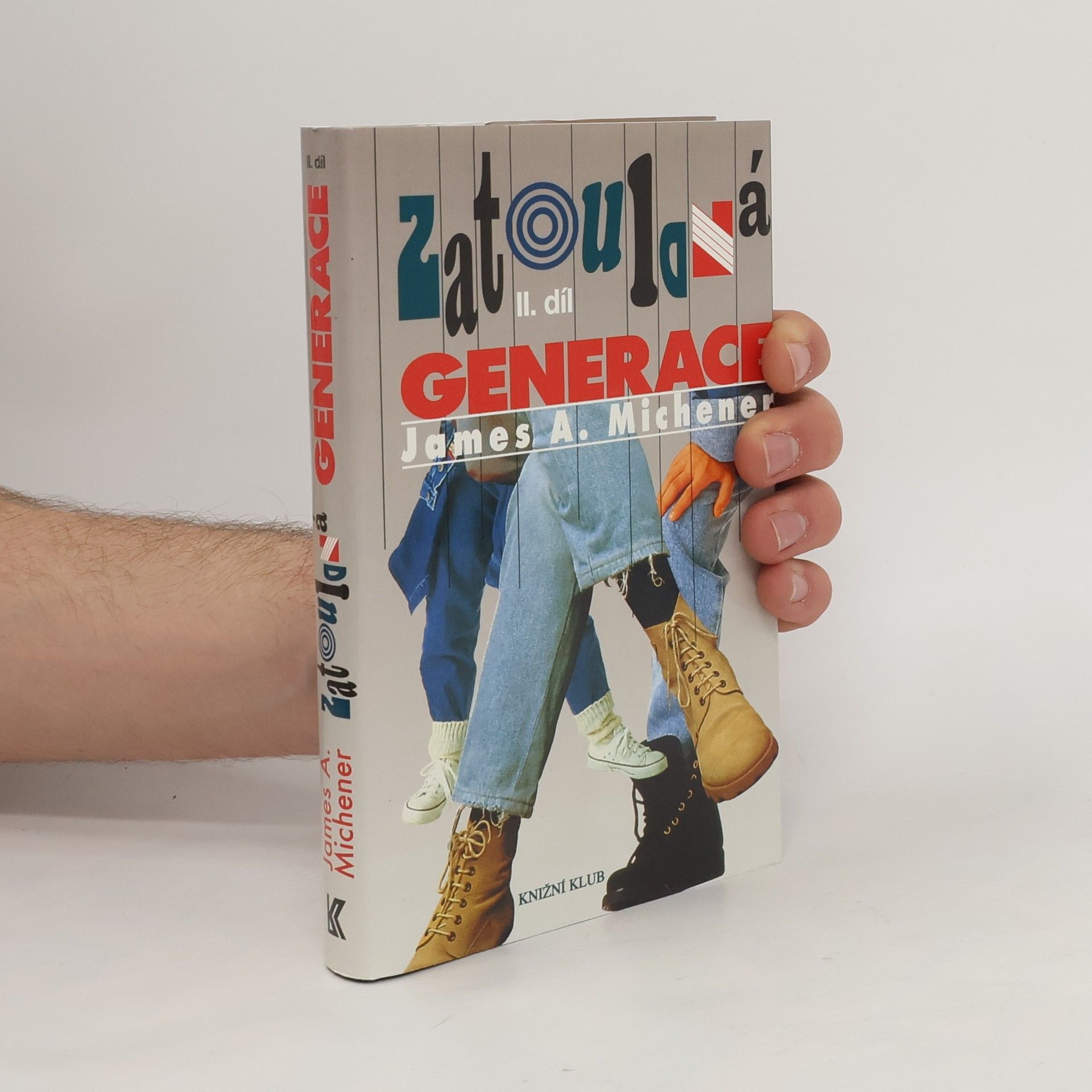James Albert Michener Zatoulaná generace. II. díl