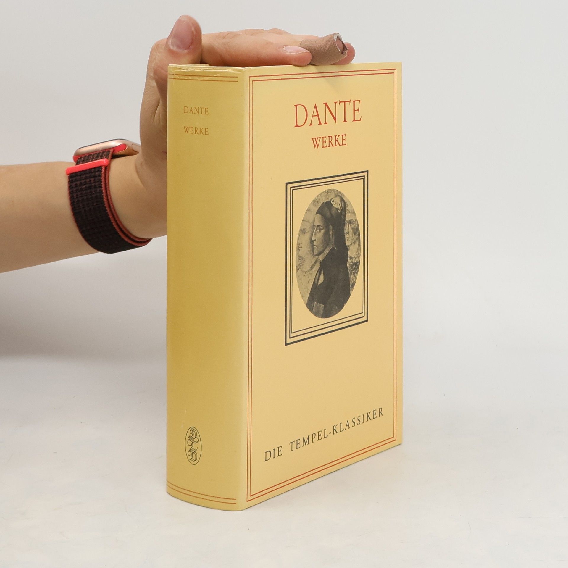 Dante Alighieri Dante Werke. Das Neue Leben. Die Göttliche Komödie