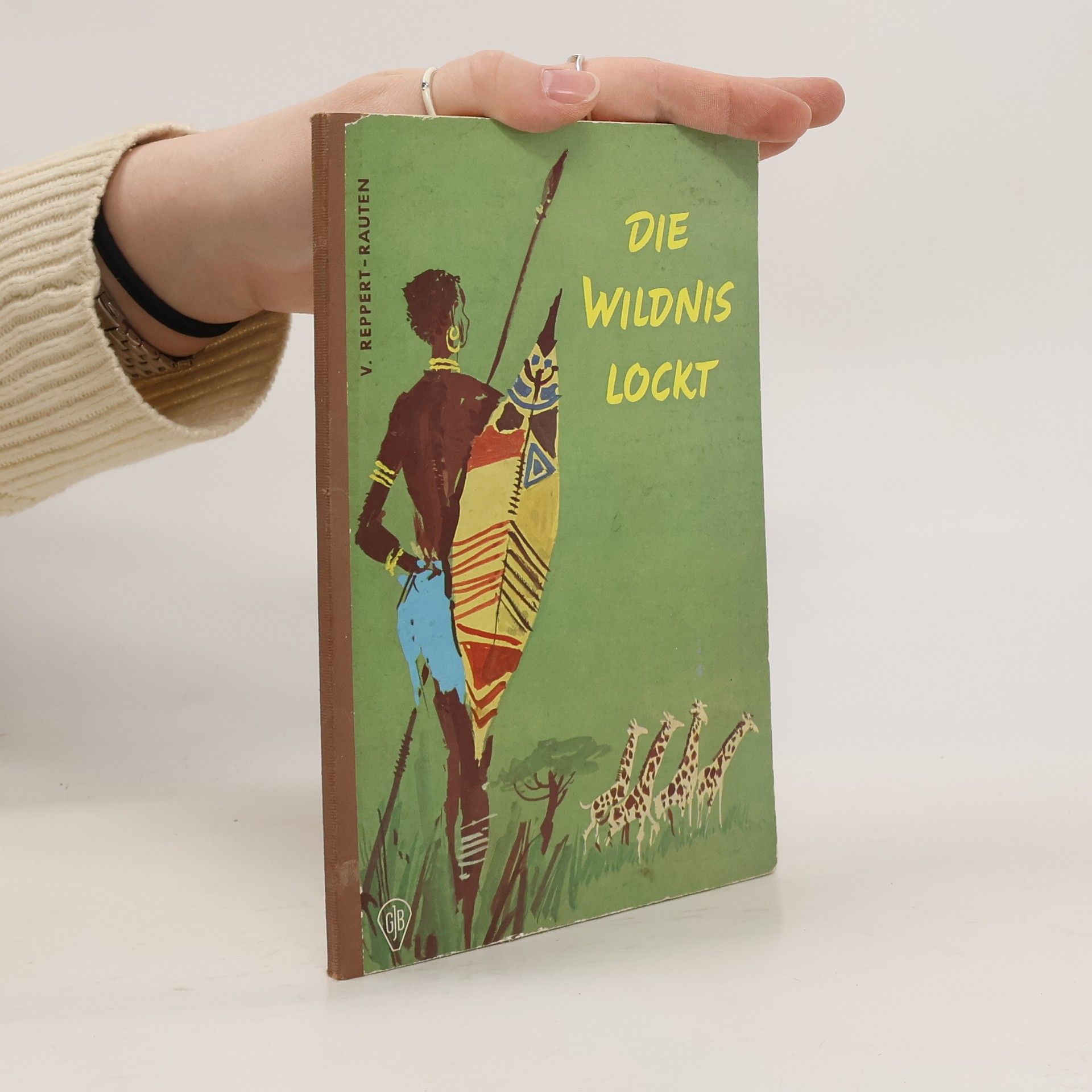 Lothar von Reppert-Rauten Die Wildnis lockt