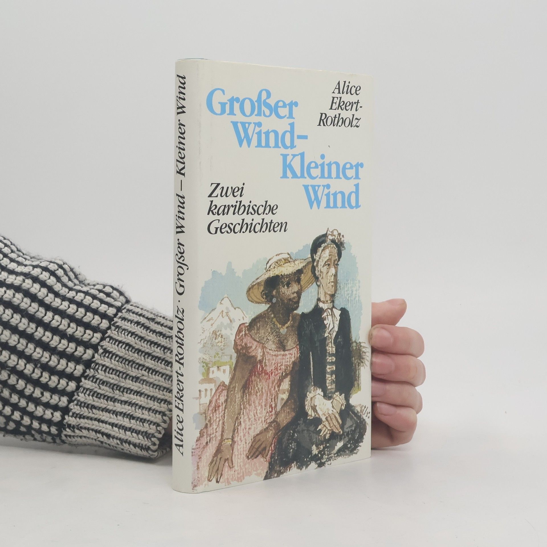 Alice Maria Ekert-Rotholz Grosser Wind-Kleiner Wind