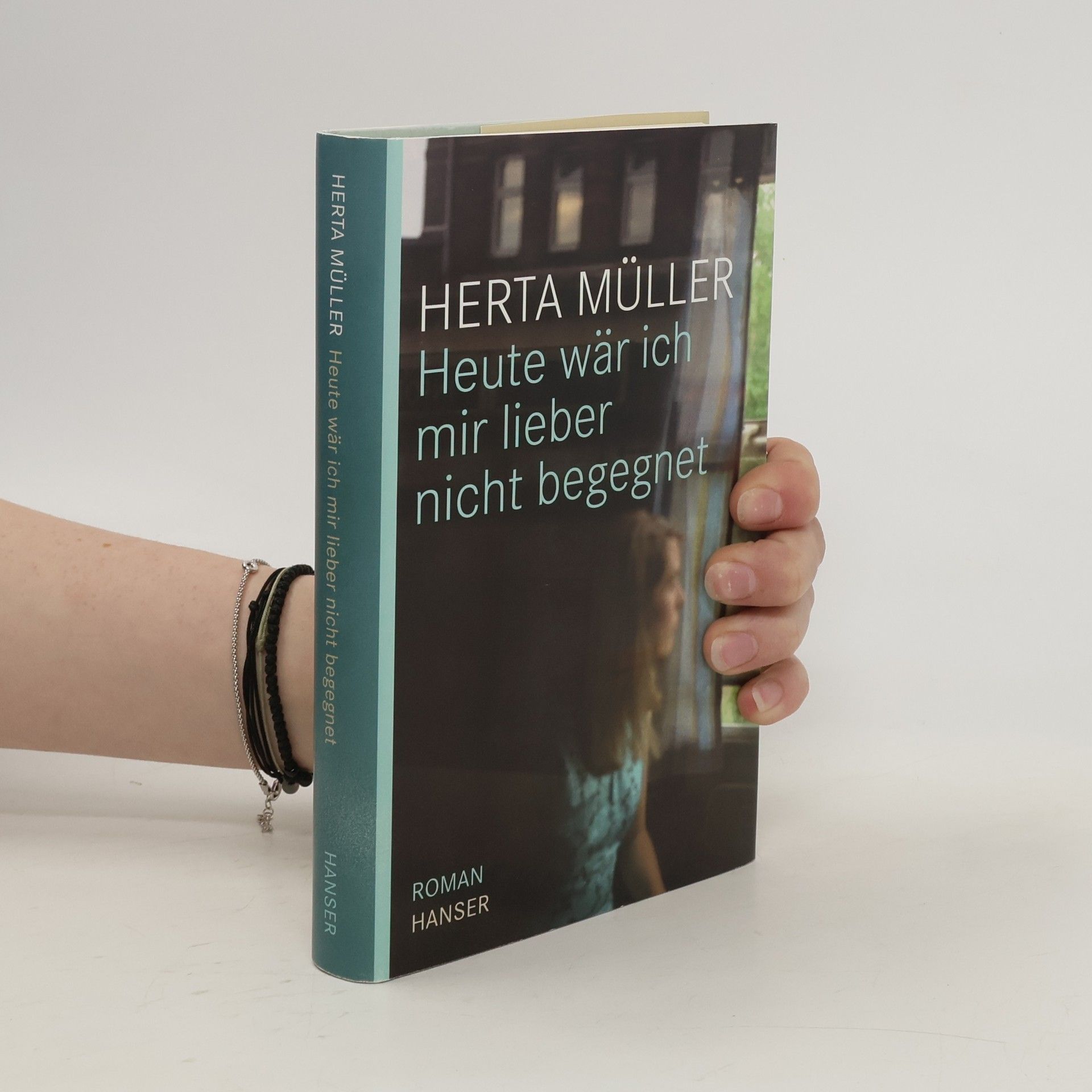 Herta Müller Heute wär ich mir lieber nicht begegnet