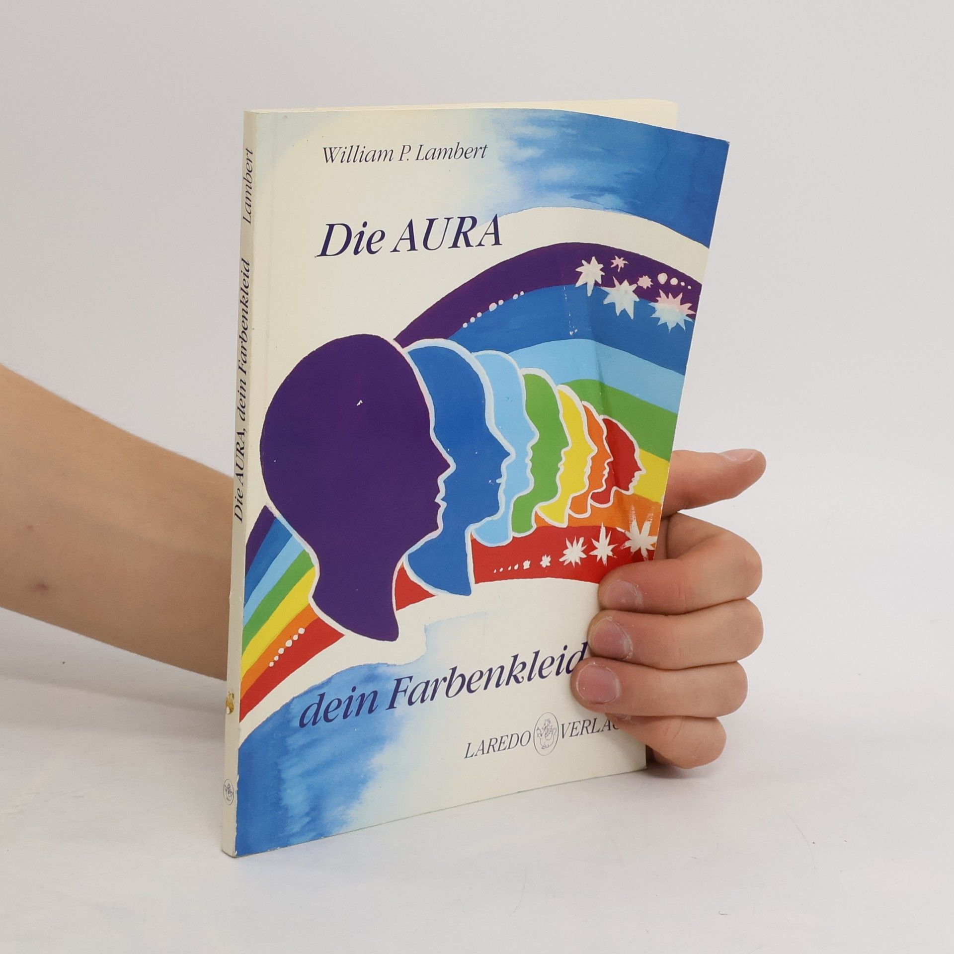 William P. Lambert Die Aura, dein Farbenkleid