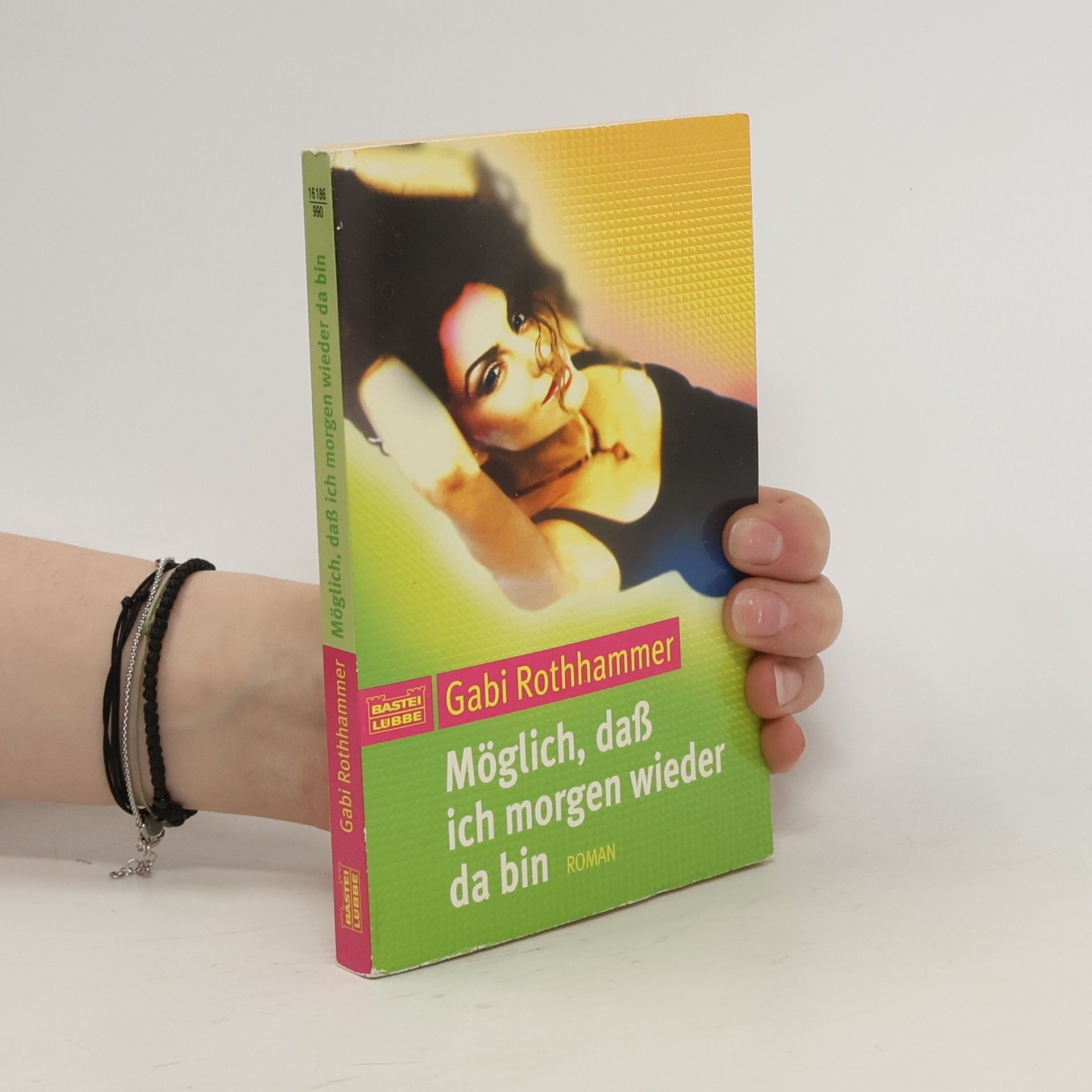 Gabi Rothhammer Möglich, daß ich morgen wieder da bin. Roman