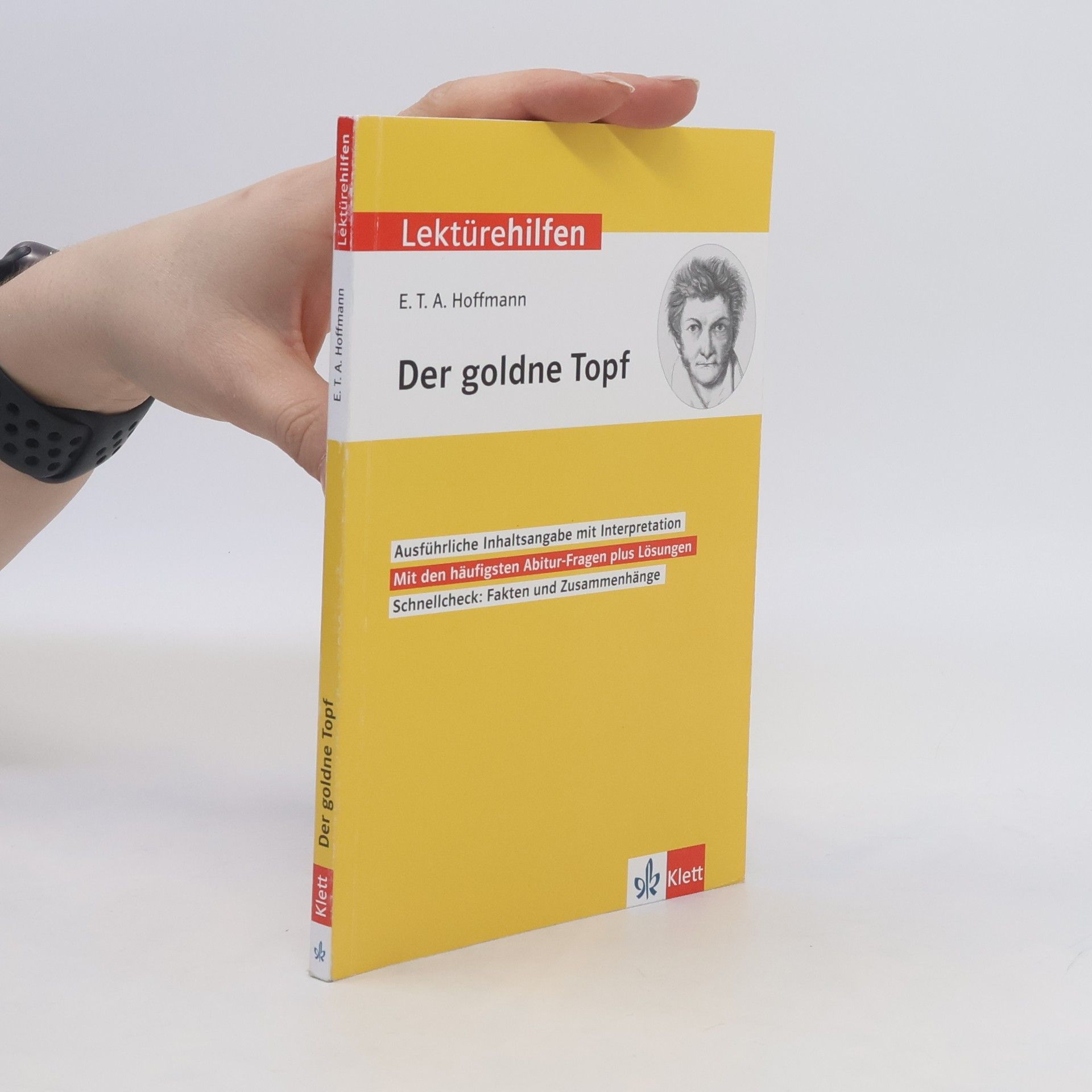 E. T. A. Hoffmann Klett Lektürehilfen E.T.A. Hoffmann, Der goldne Topf : für Oberstufe und Abitur