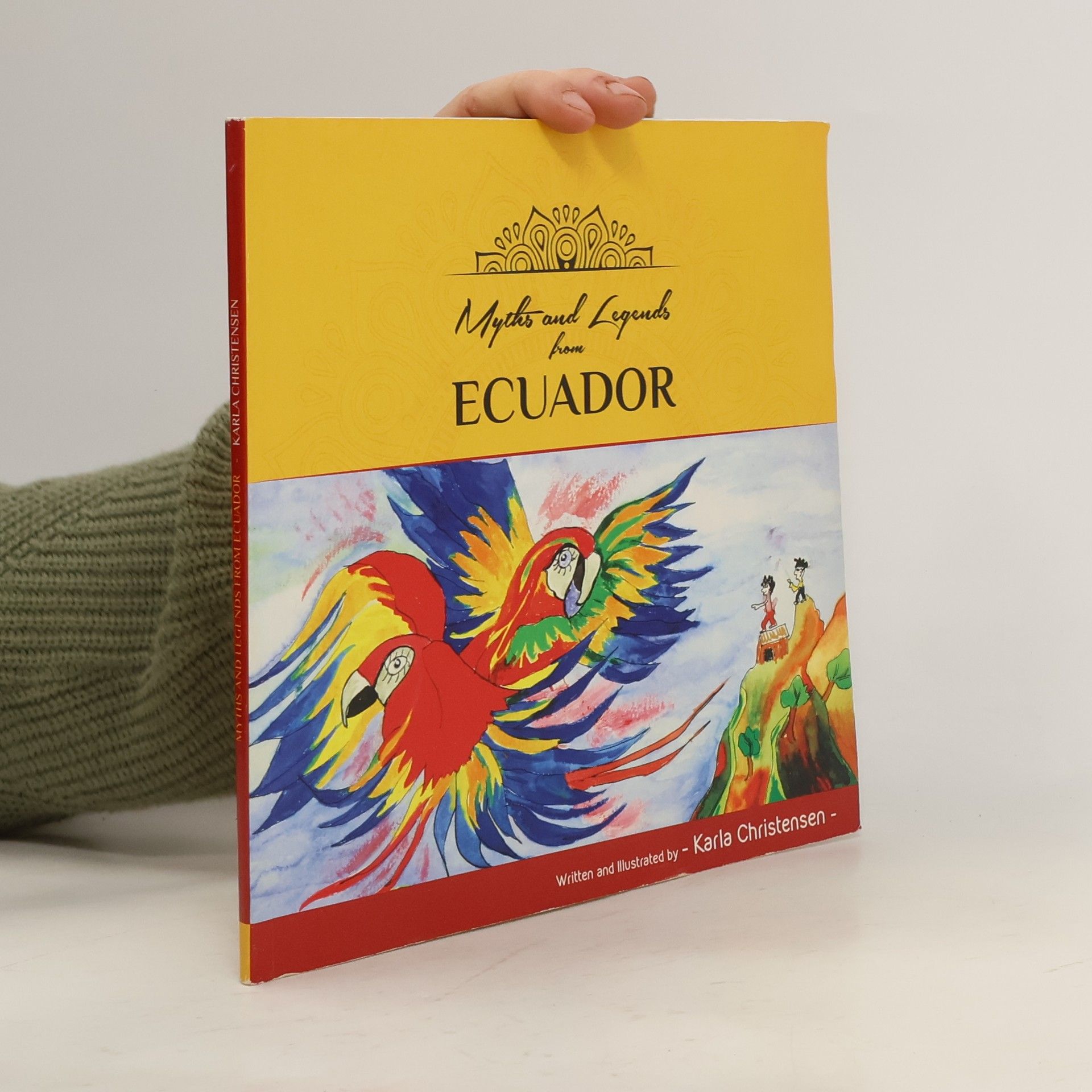 Karla Christensen Myths and Legends from Ecuador