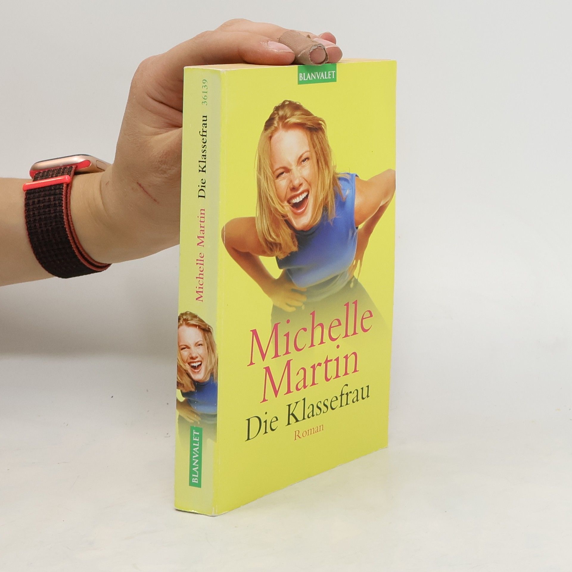 Michelle Martin Die Klassefrau. Roman