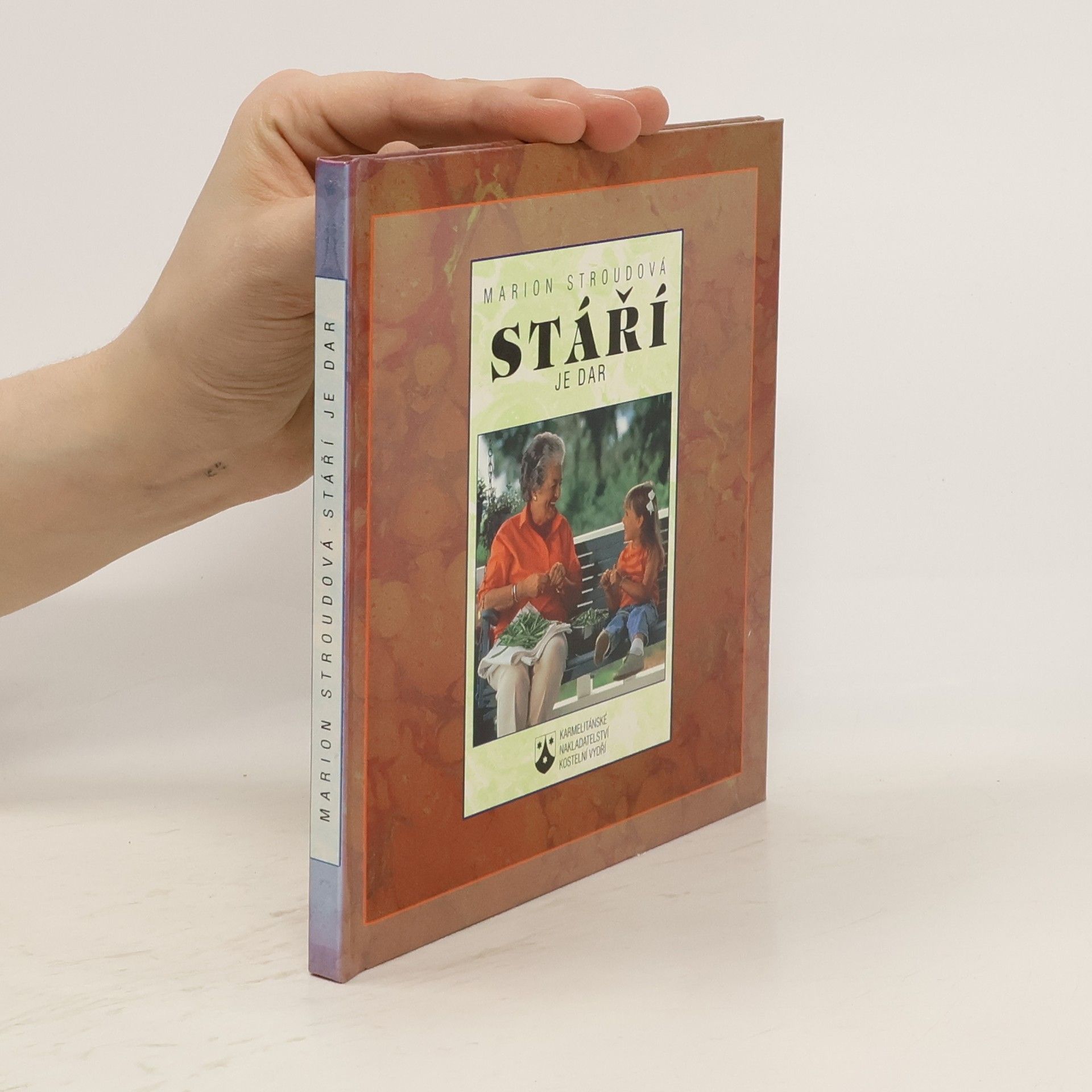 Marion Stroud Stáří je dar