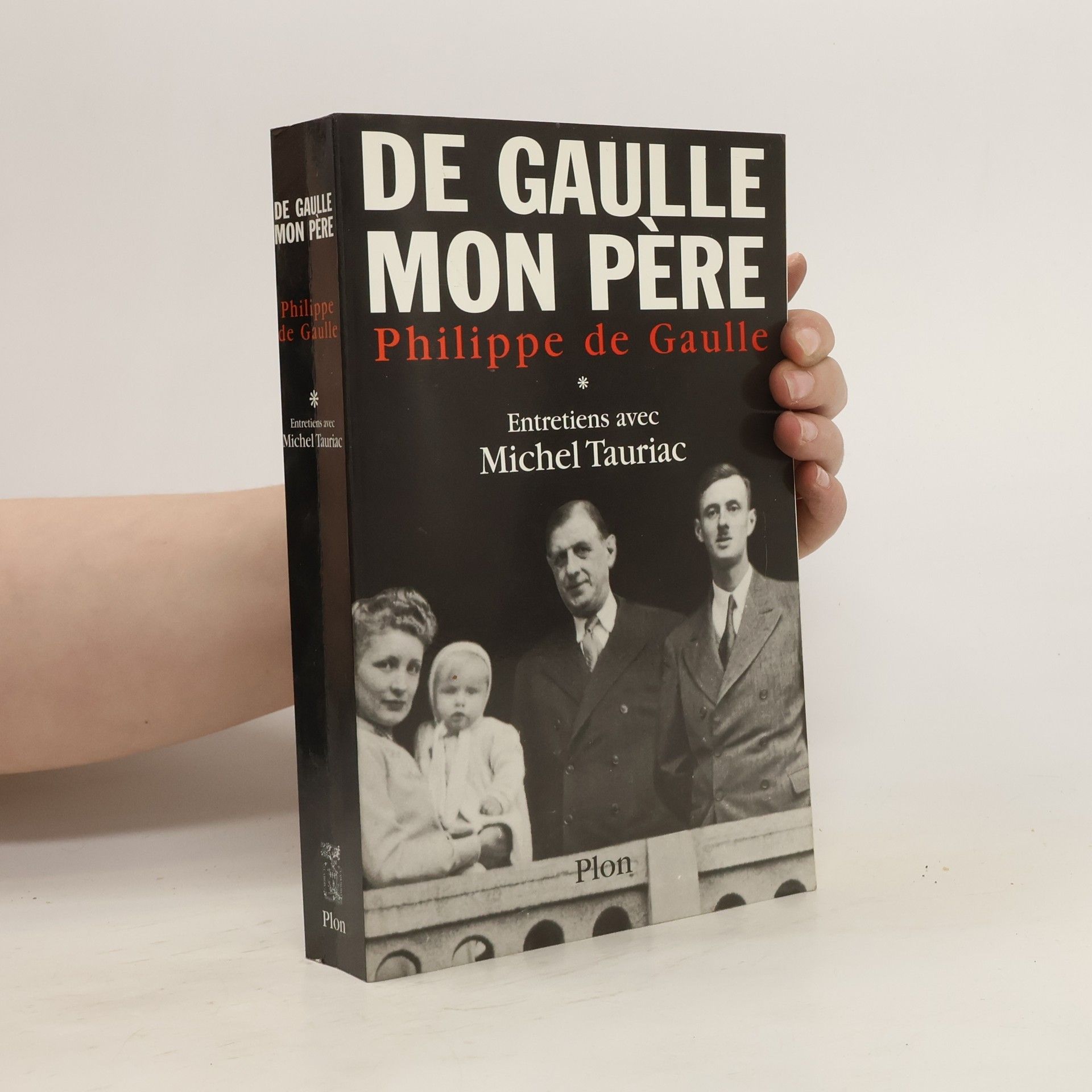 Philippe de Gaulle De Gaulle, mon père
