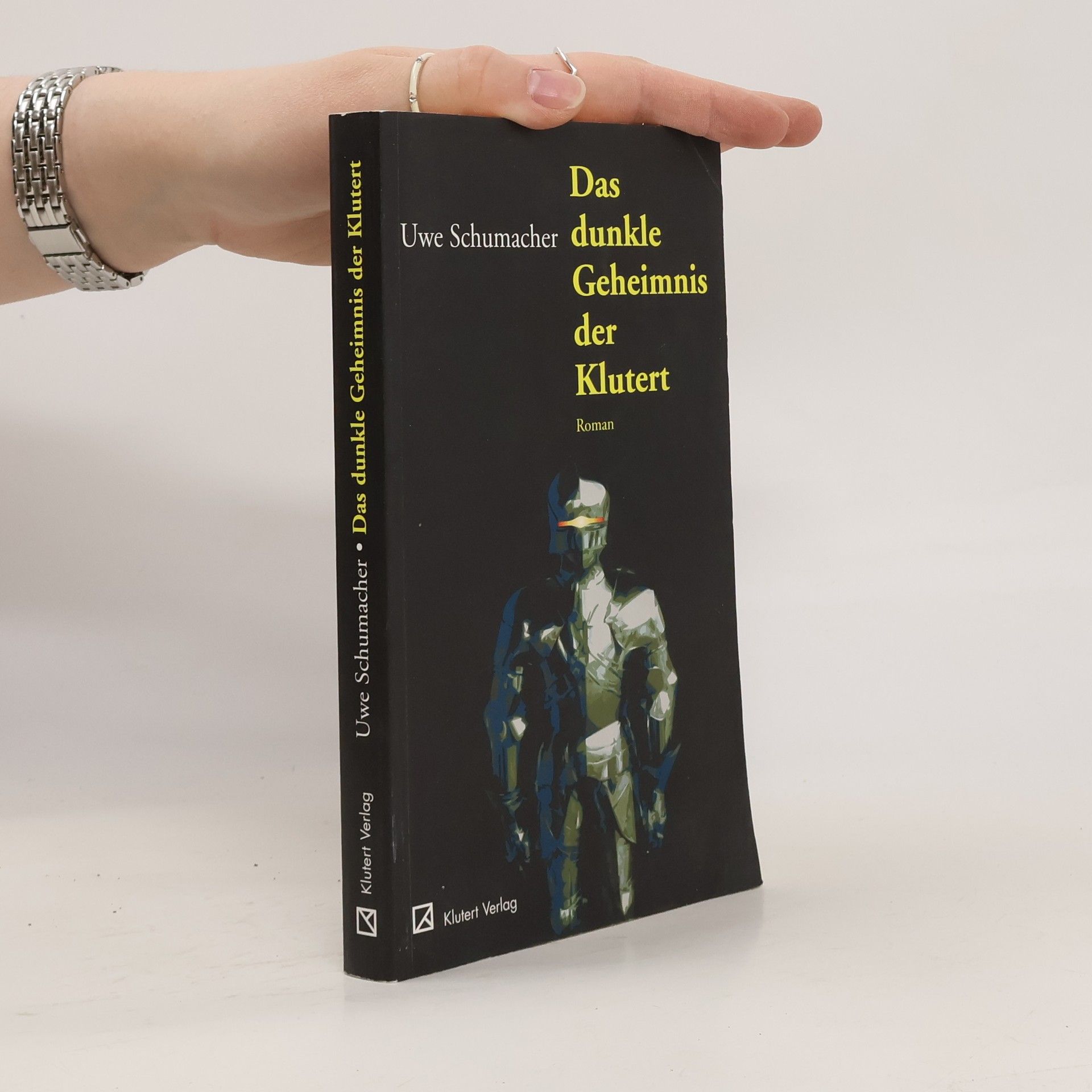 Uwe Schumacher Das dunkle Geheimnis der Klutert