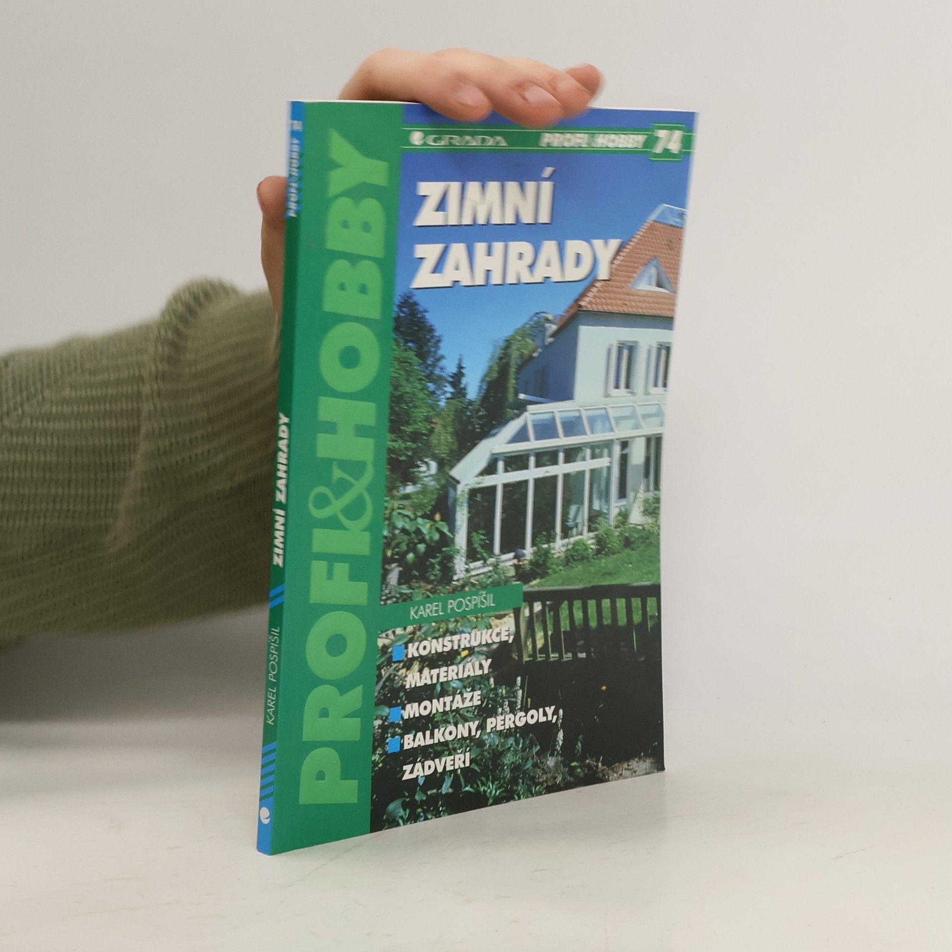 Karel Pospíšil Zimní zahrady
