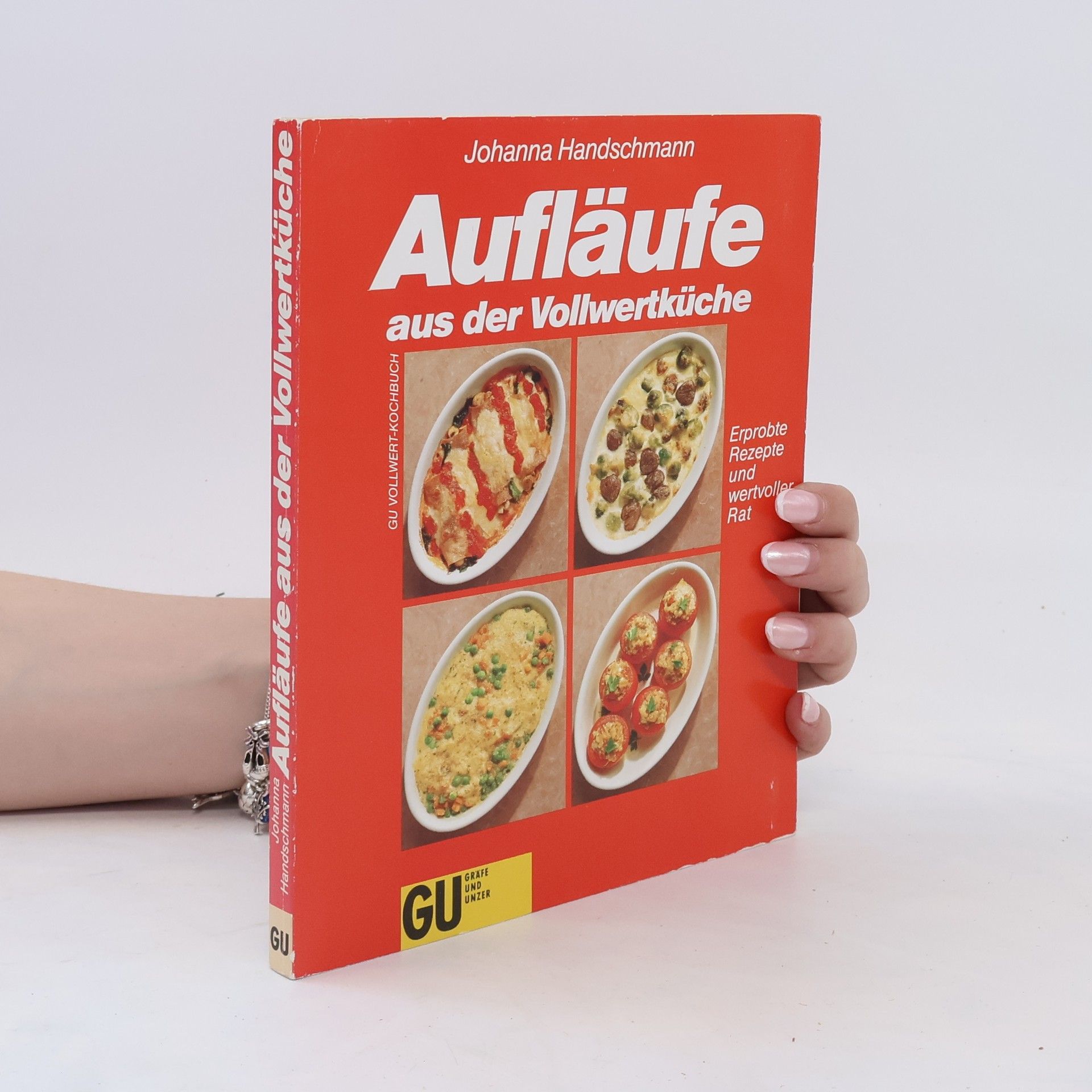 Johanna Handschmann Aufläufe aus der Vollwertküche
