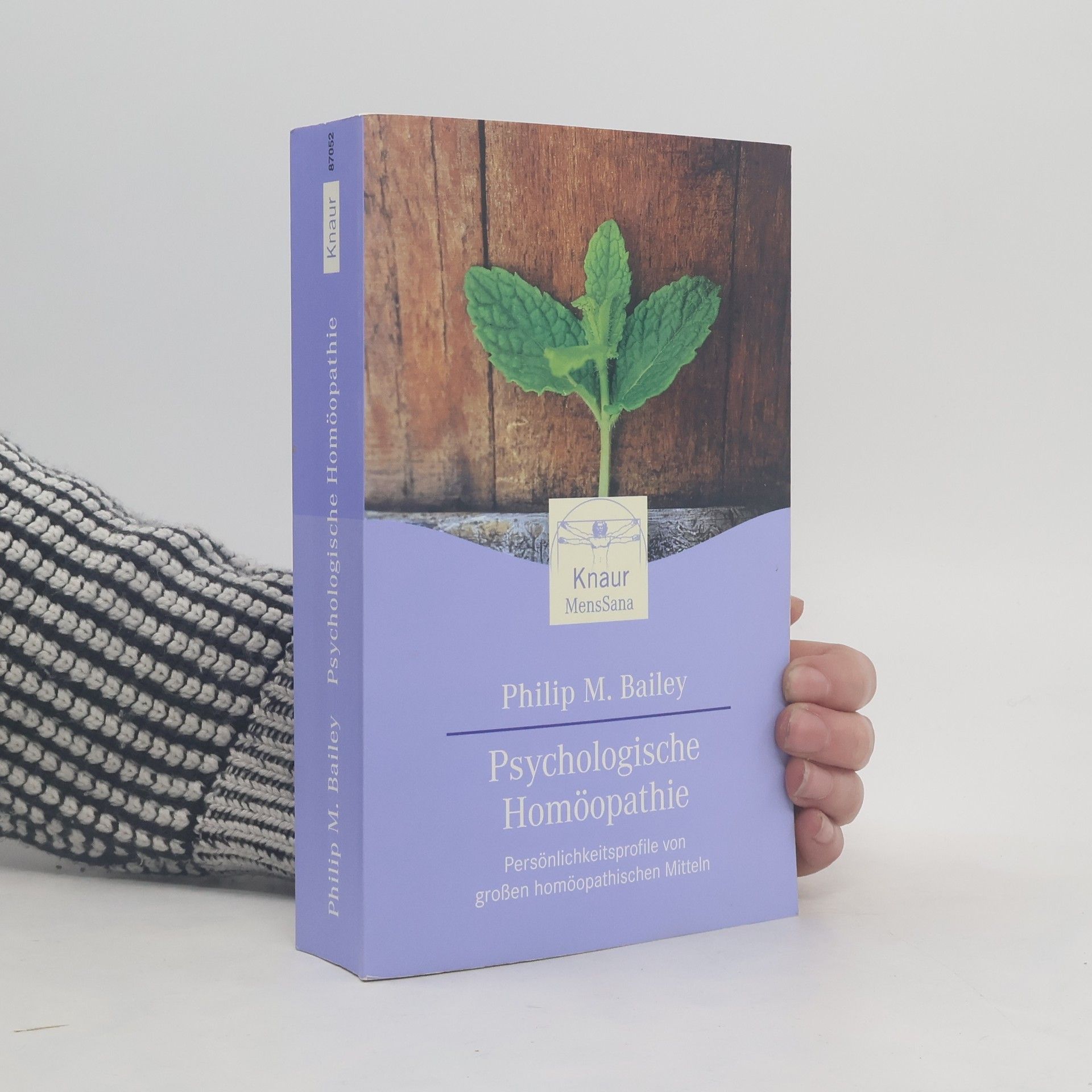 Philip M. Bailey Psychologische Homöopathie