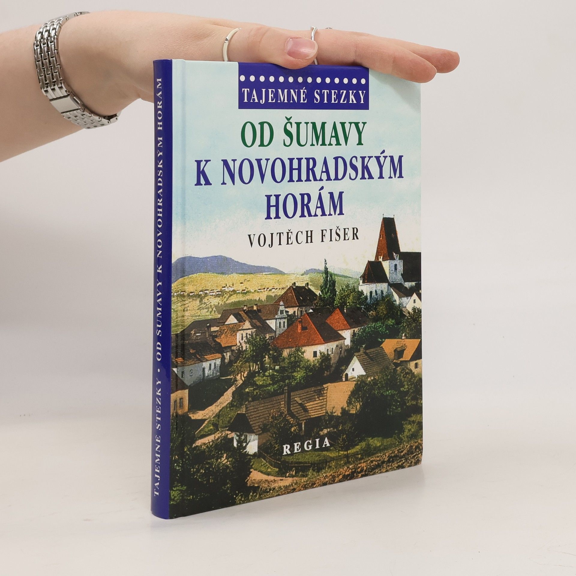 Felix Krumlowský Od Šumavy k Novohradským horám