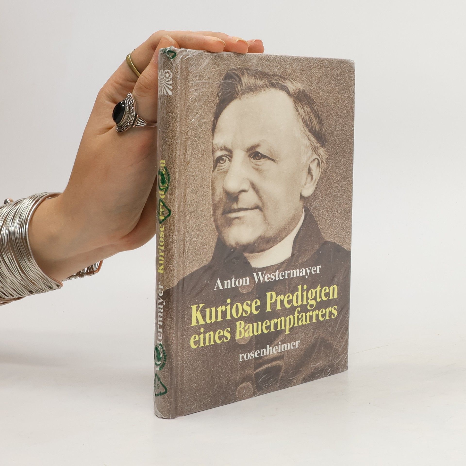 Anton Westermayer Kuriose Predigten eines Bauernpfarrers