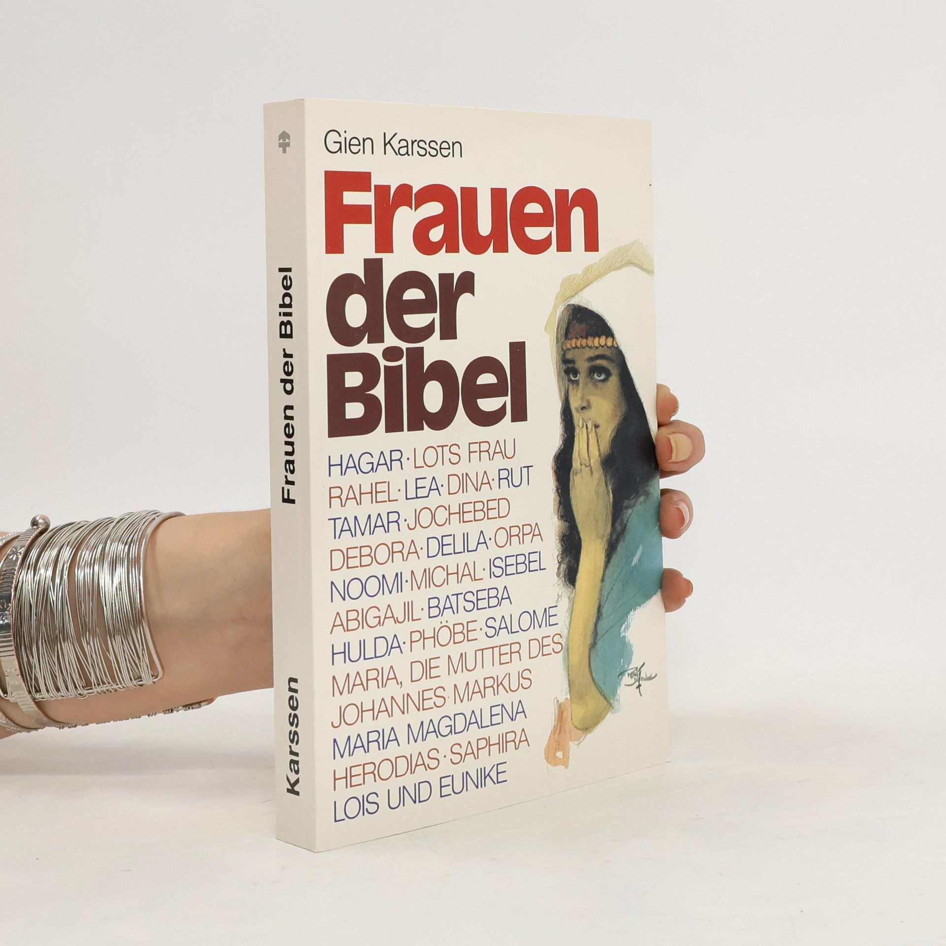 Gien Karssen Frauen der Bibel